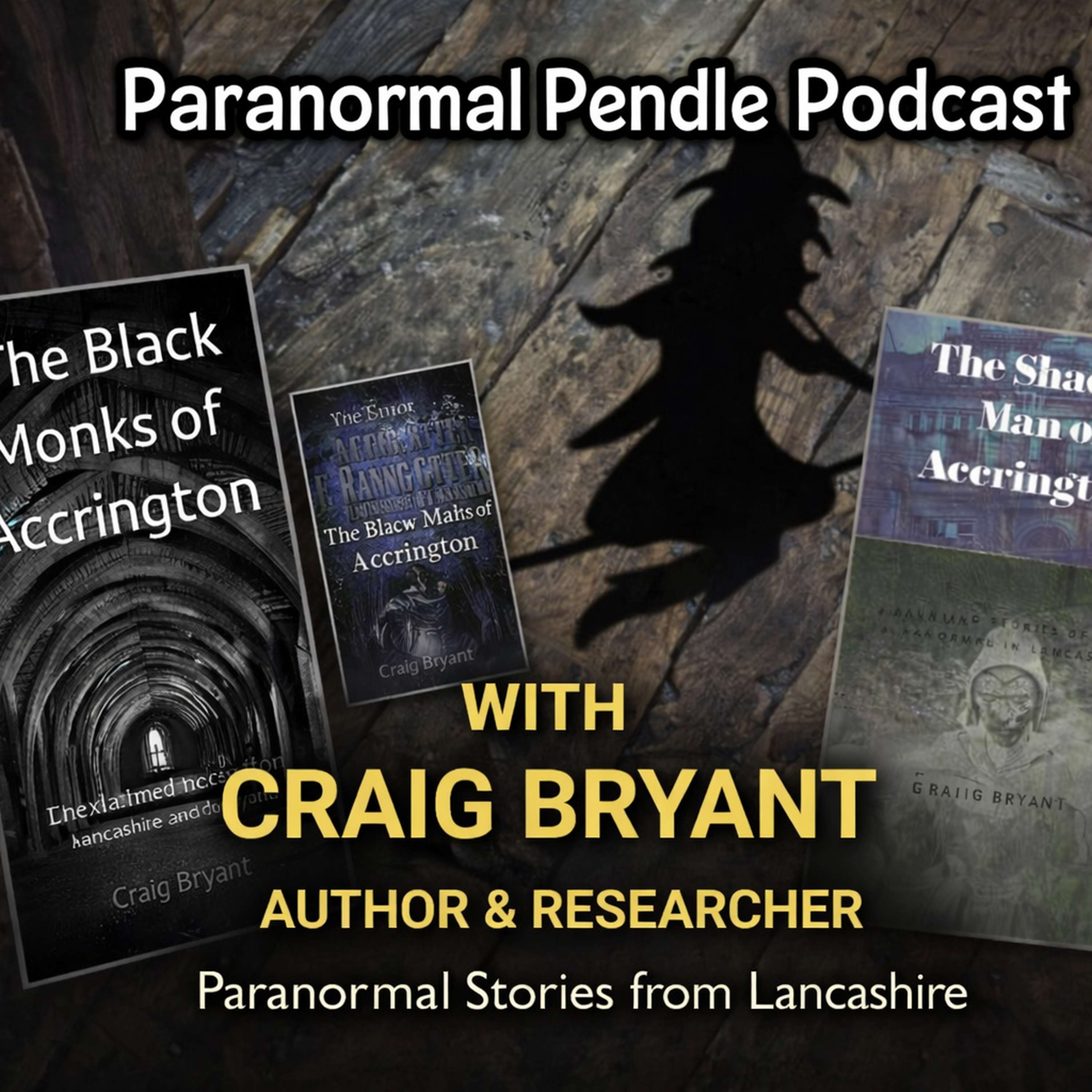 The Shadow Man of Accrington: Craig Bryant on UK’s Most Haunted Secrets episode artwork