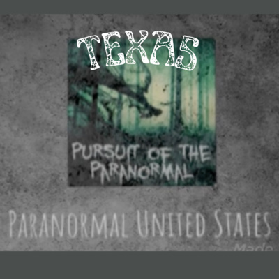 Paranormal United States Ep 43: Texas - The Big Thicket ghost light and Bigfoot episode artwork