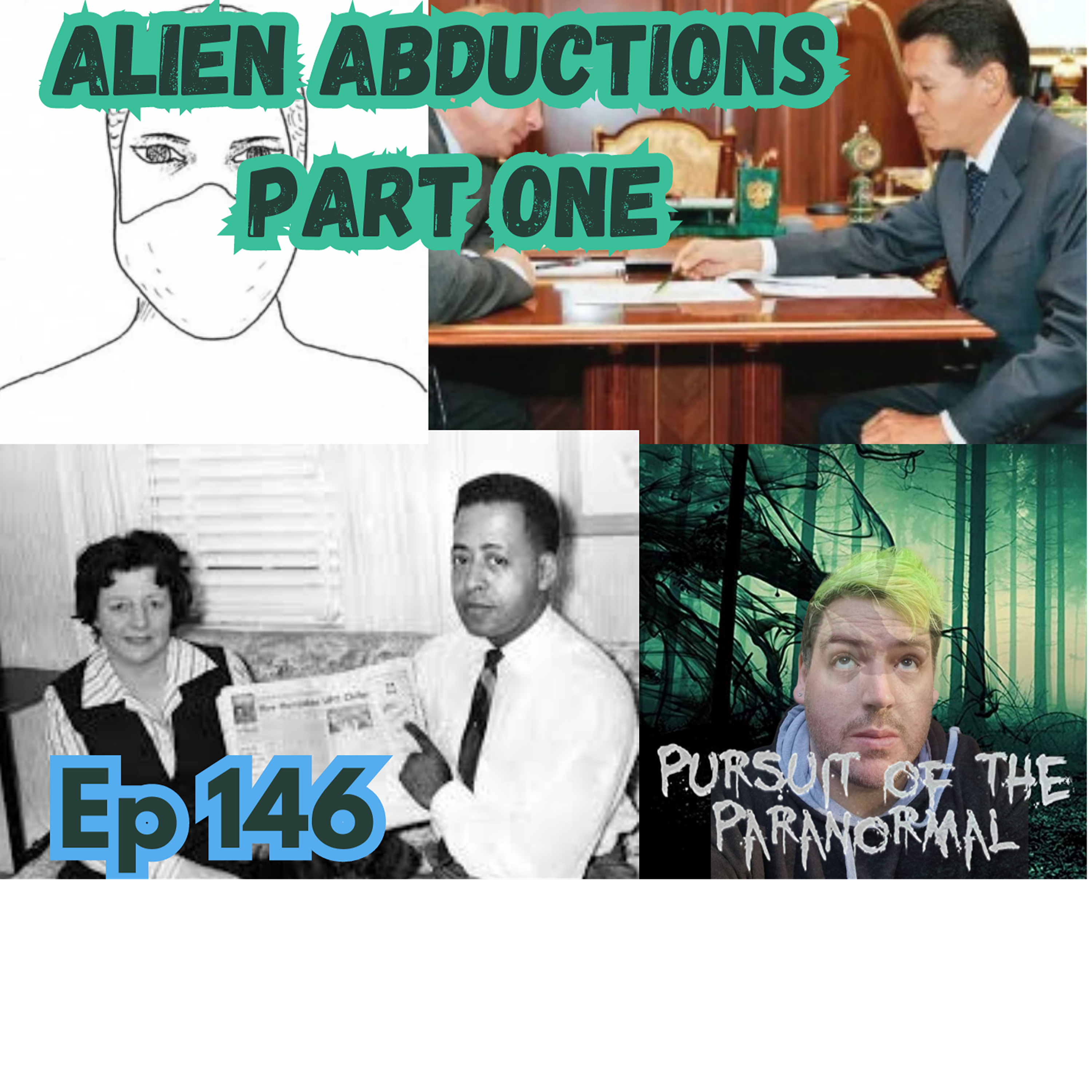 Ep 146 - Alien Abductions - Part 1 - Betty & Barney Hill, Alfred Burtoo, Underwater UFO, Aveley Incident episode artwork