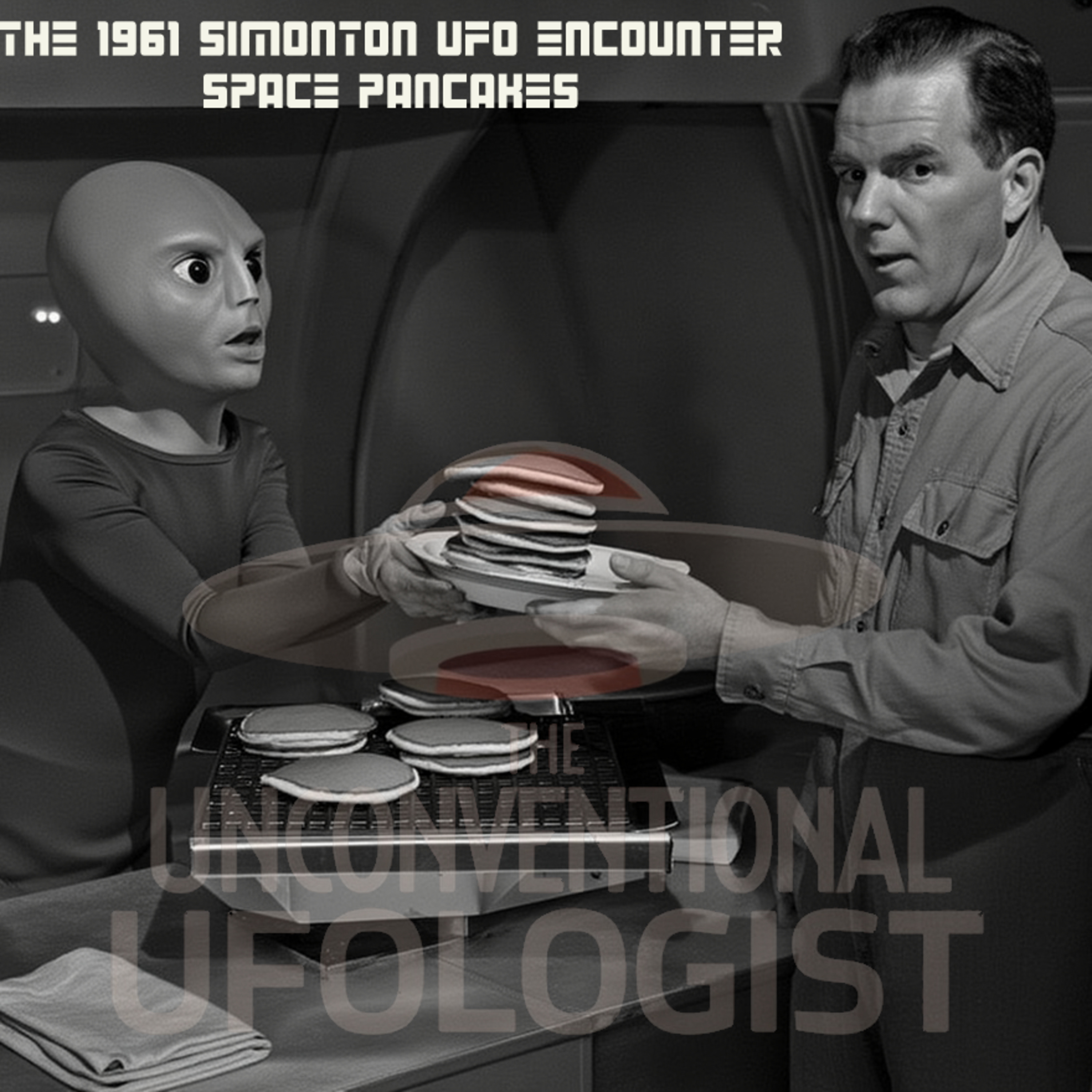 The Unconventional Ufologist Ep 6 - The 1961 Simonton Encounter episode artwork