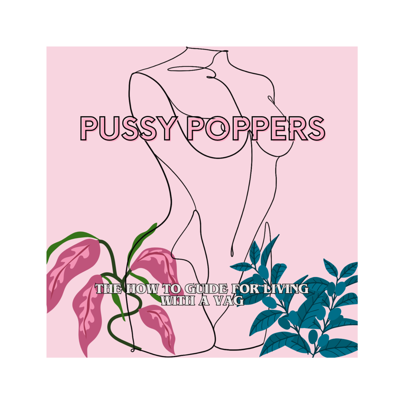 The Pussy Poppers Podcast podcast artwork