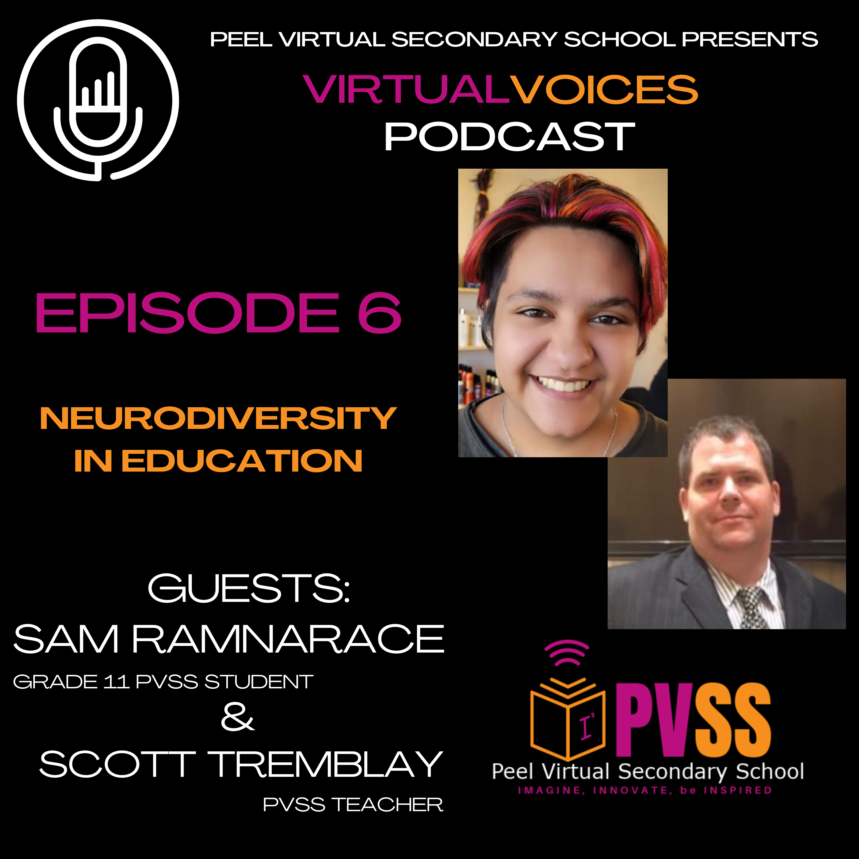 Virtual Voices: Episode 6 - Neurodiversity in Education with Sam (Student) & Mr. Tremblay (Educator) episode artwork