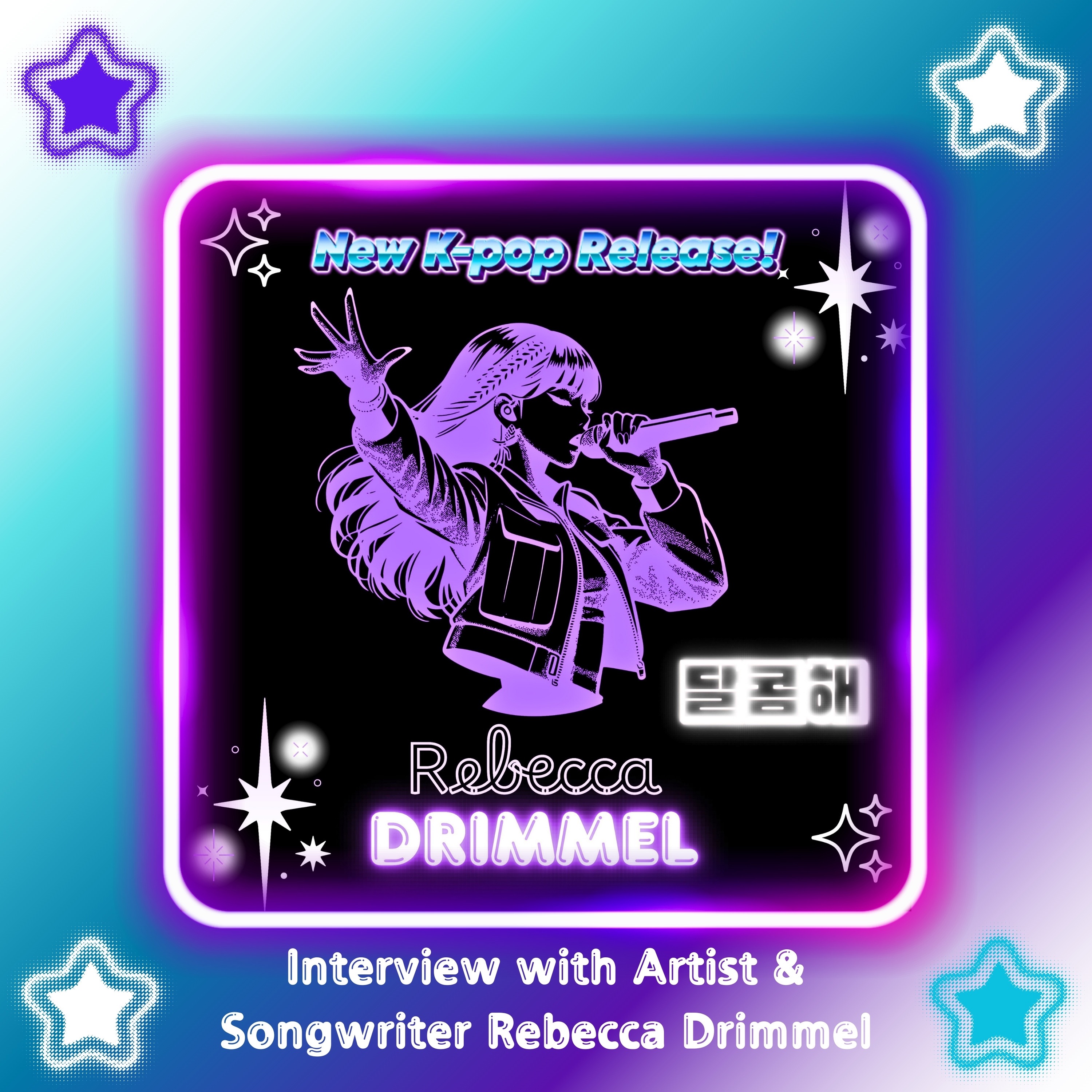 New K-pop Release! Interview with Artist & Songwriter Rebecca Drimmel