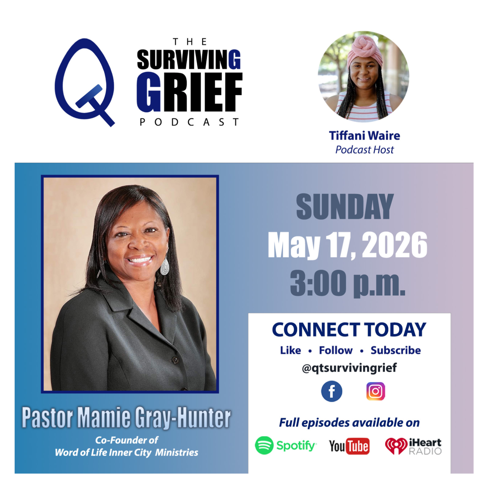 QT Surviving Grief Podcast: Pastor Mamie Gray-Hunter