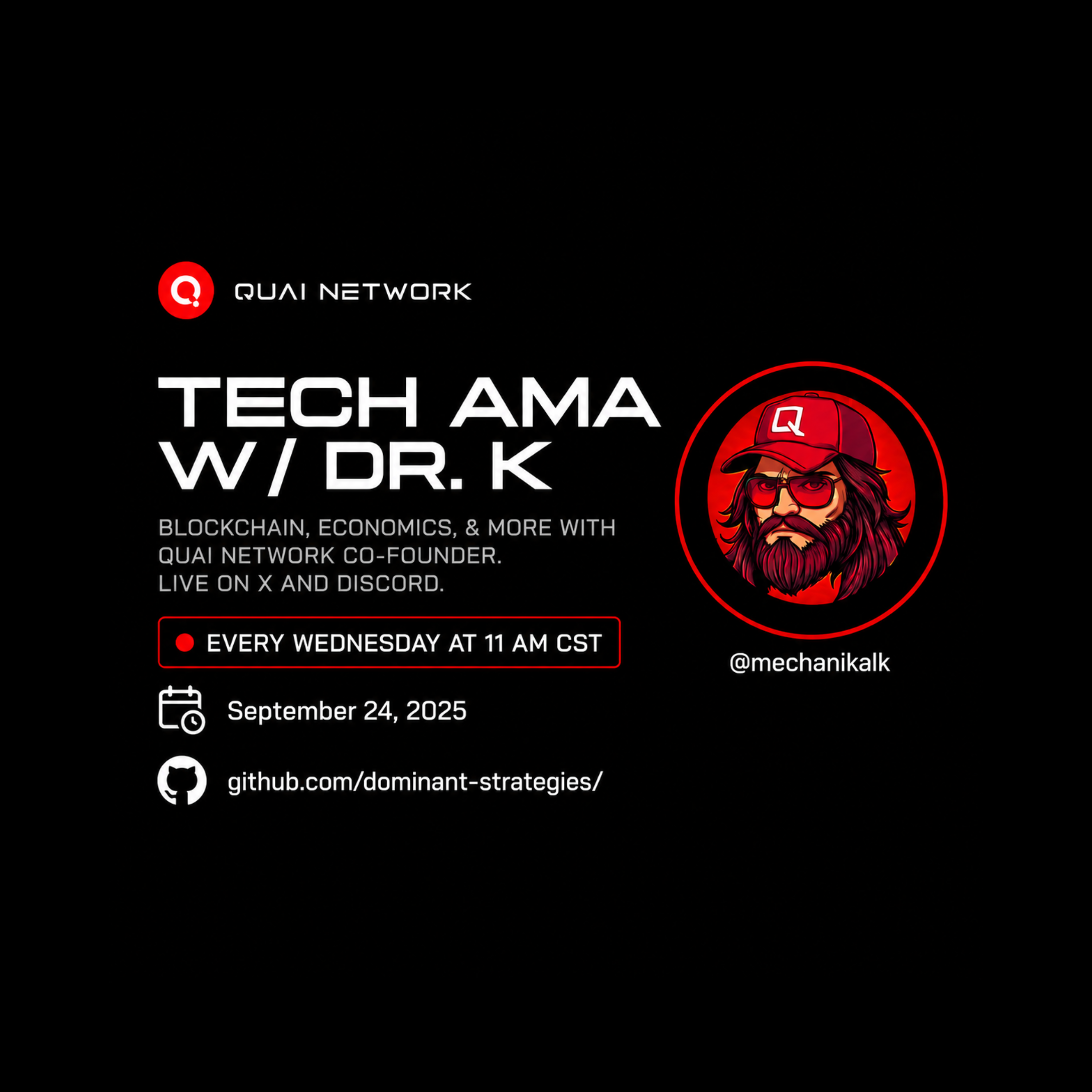 Sep 24, 2025 | Tech AMA with Dr. K – Cryptocurrency Economics & Blockchain Development | Quai Network X-Space AMA  episode artwork