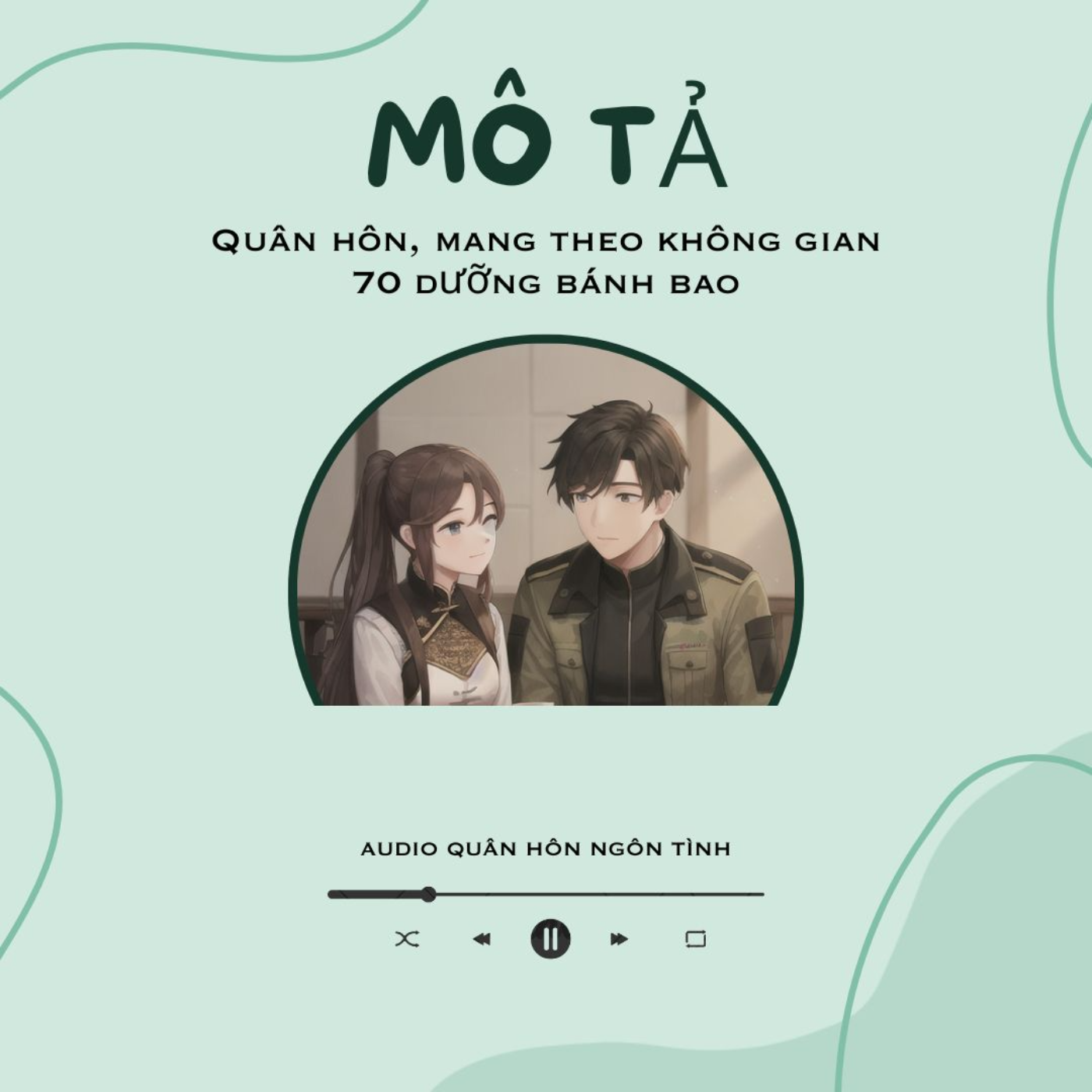 Quân hôn, mang theo không gian 70 dưỡng bánh bao.