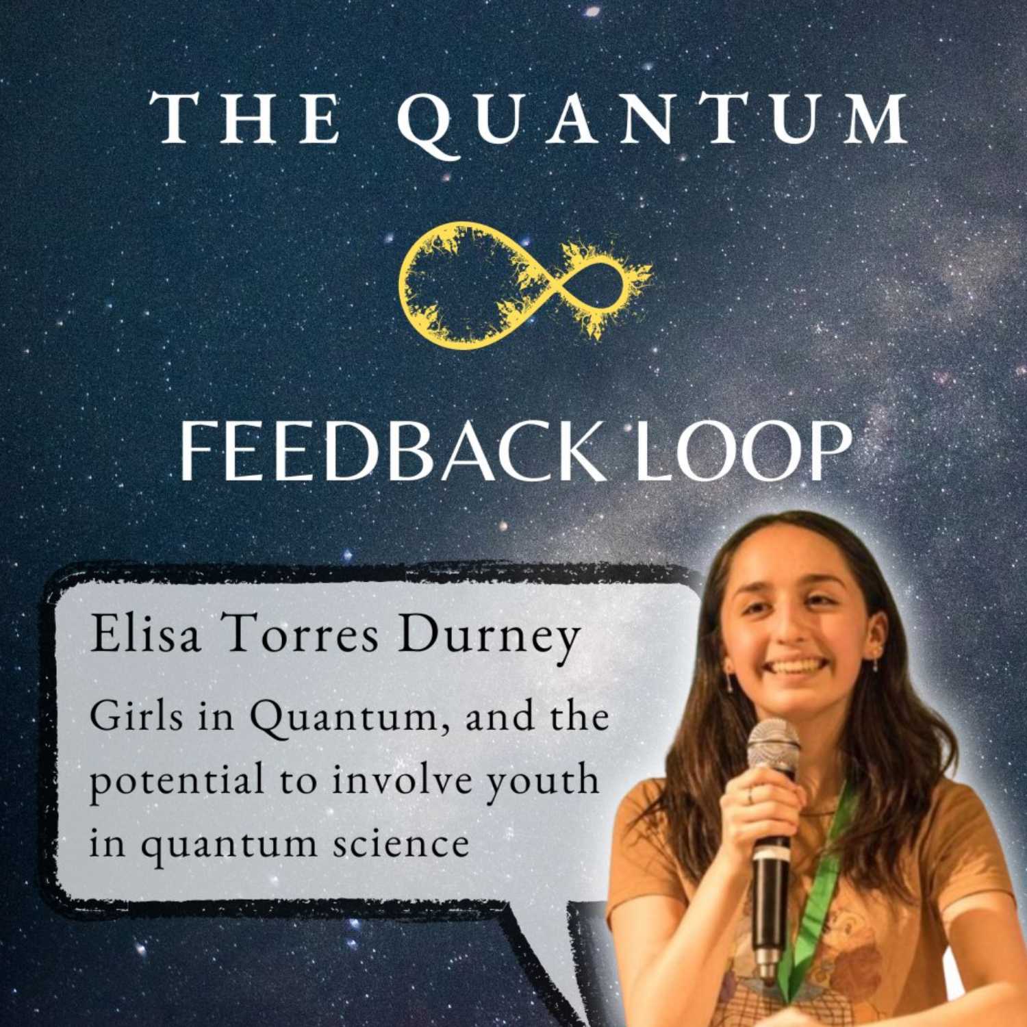 Elisa Torres Durney's Girls in Quantum Prepares Youth for Tomorrow's Technology - podcast episode cover