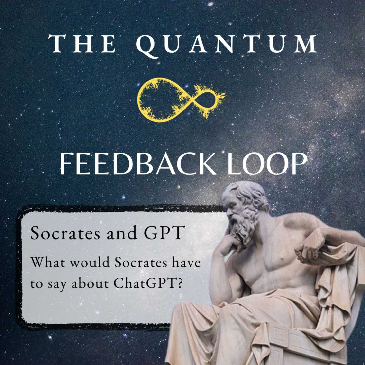 What Would Socrates Say About ChatGPT? - podcast episode cover