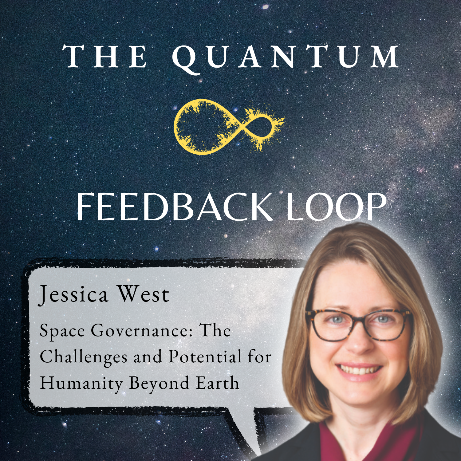 Jessica West on Space Governance: The Challenges and Potential for Humanity Beyond Earth - podcast episode cover