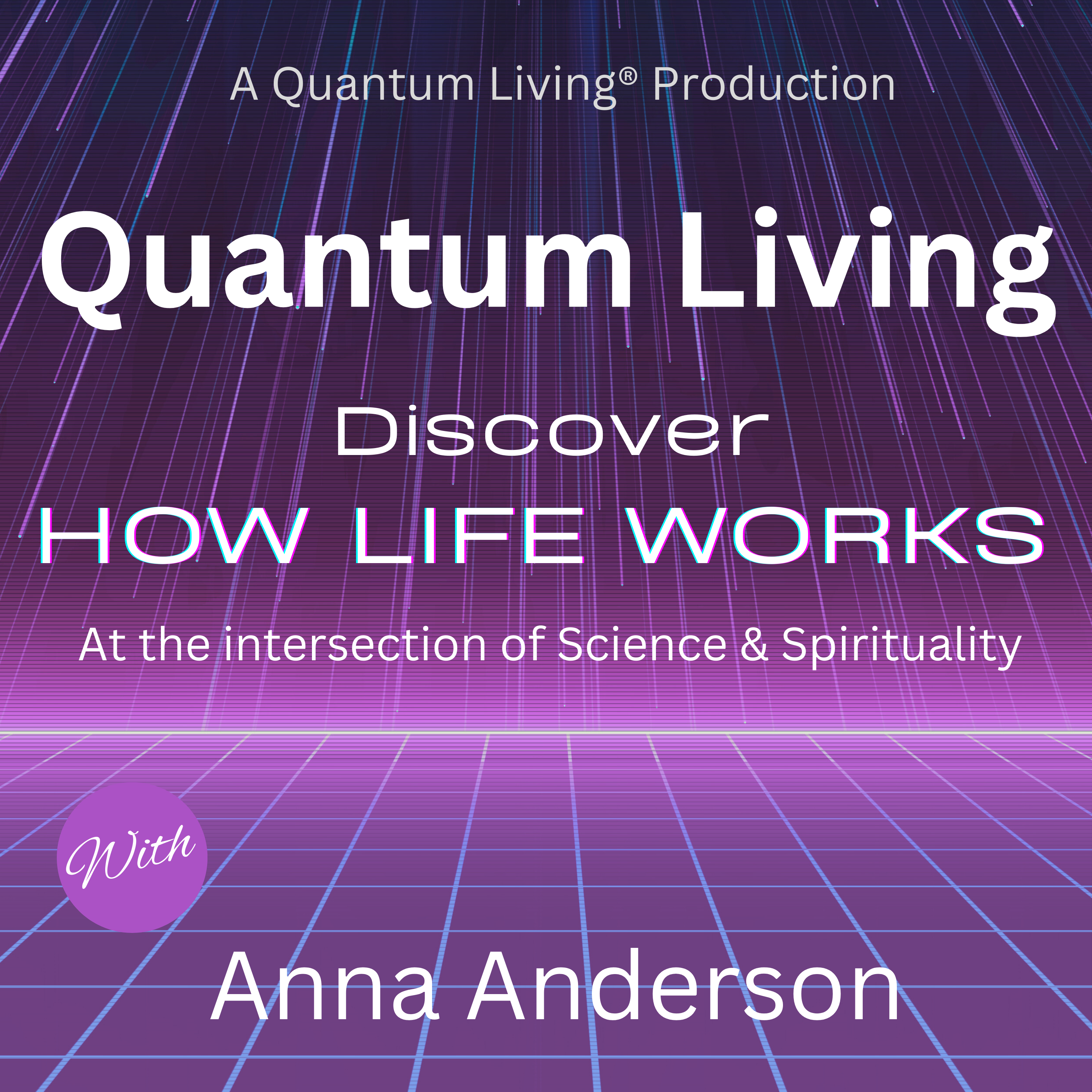 Quantum Living