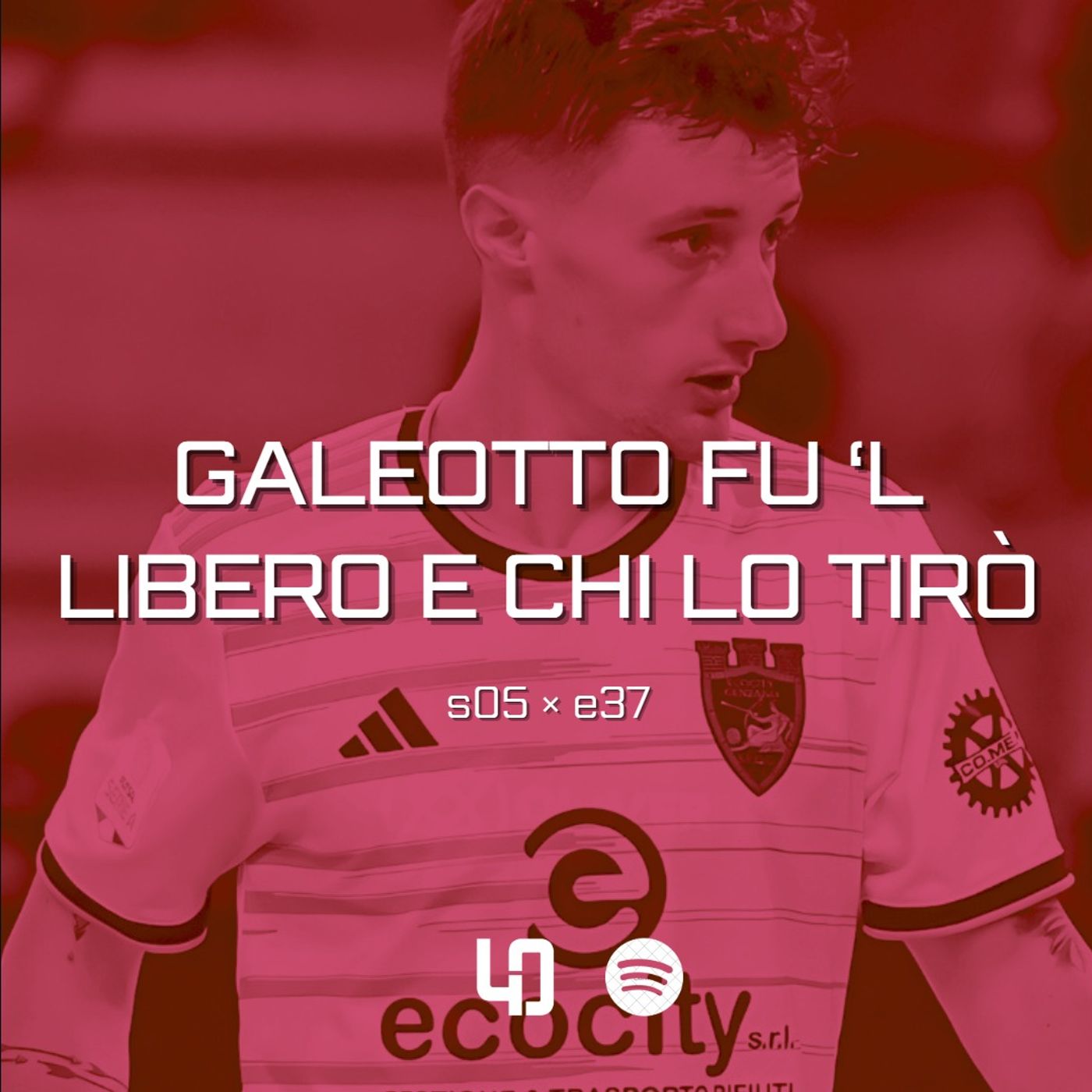 Galeotto fu 'l libero e chi lo tirò (S05 E37)
