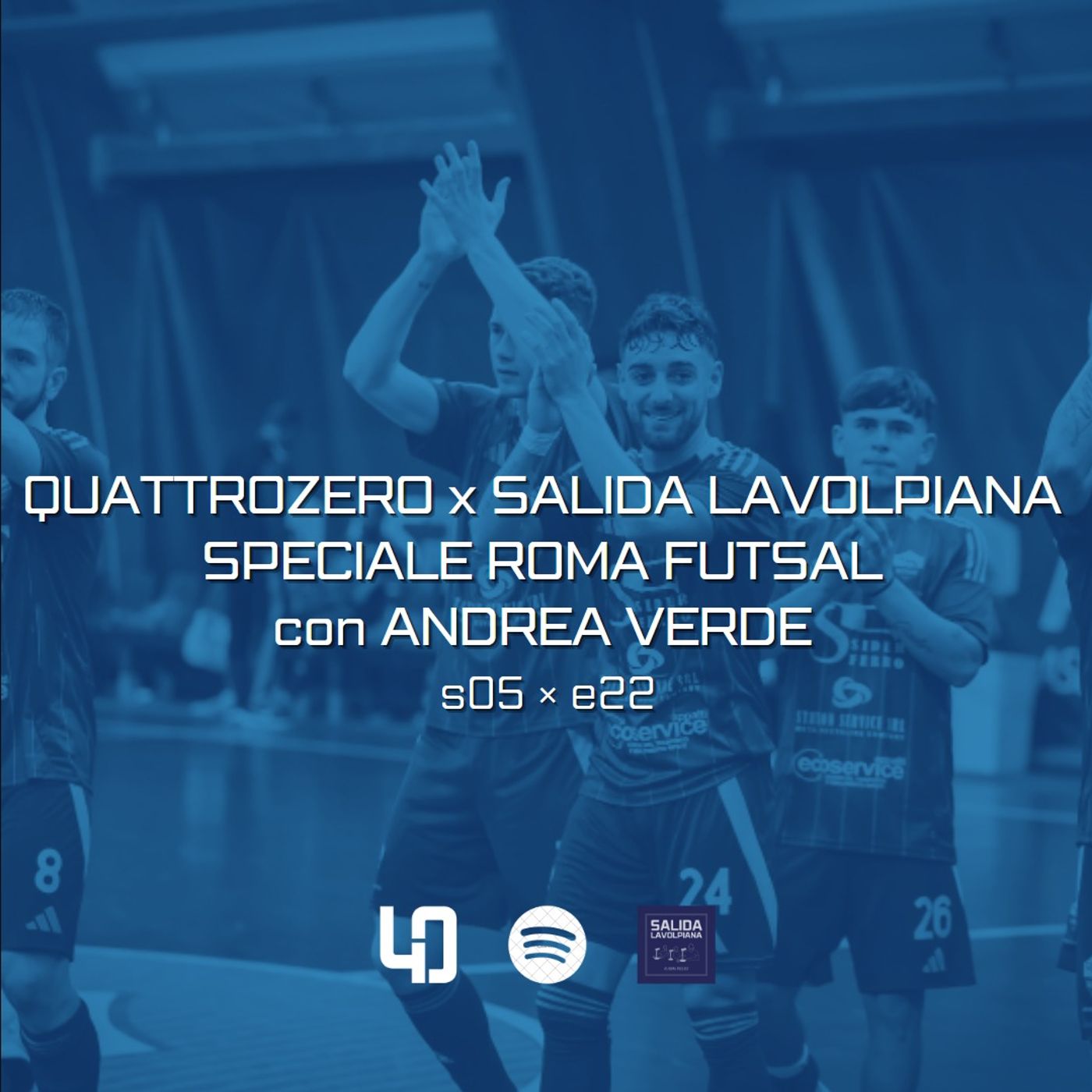 QuattroZero x Salida Lavolpiana: speciale Roma 1927 Futsal con Andrea Verde (S05 E22) episode artwork