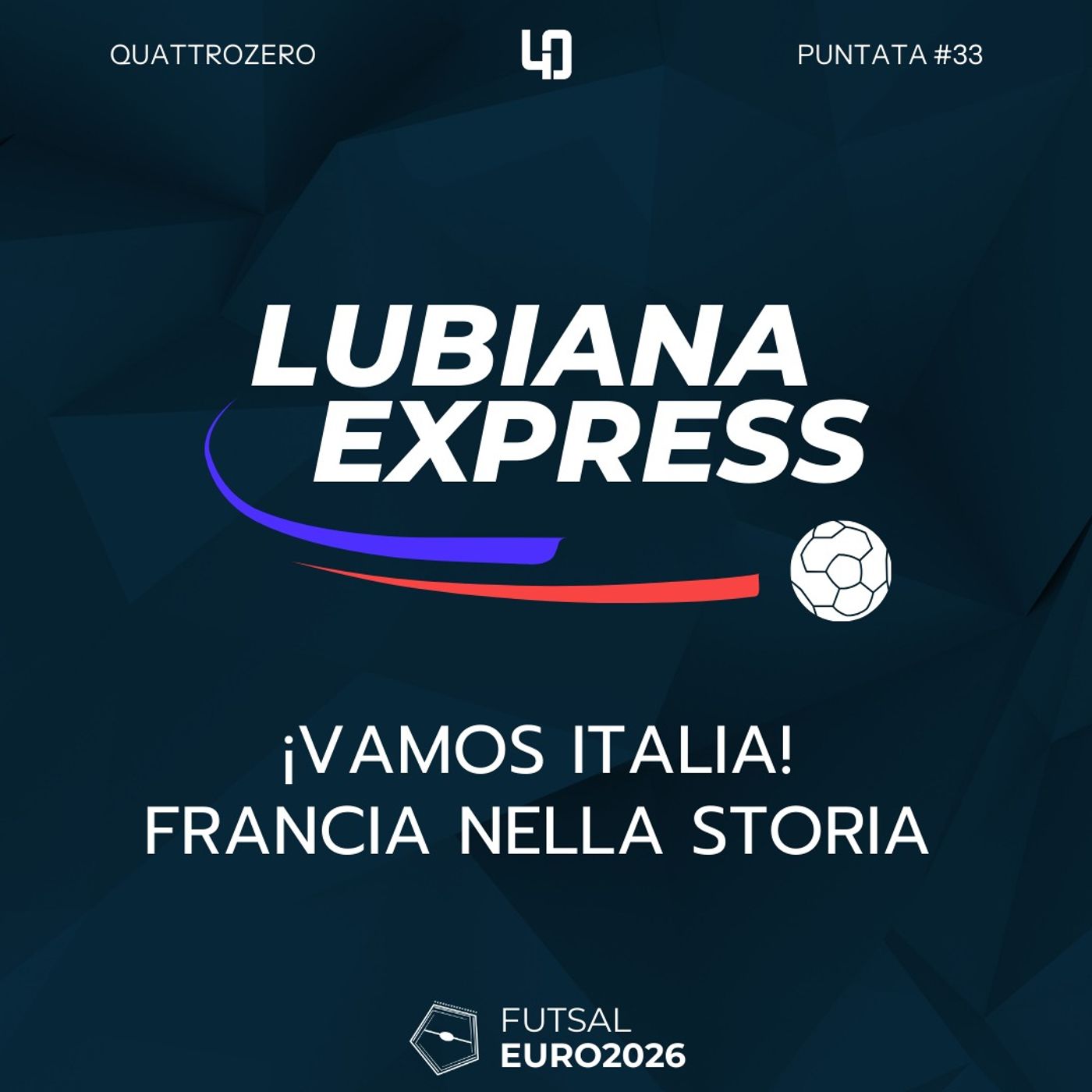 Lubiana Express - ¡Vamos Italia! Francia nella Storia (S06 E33) episode artwork