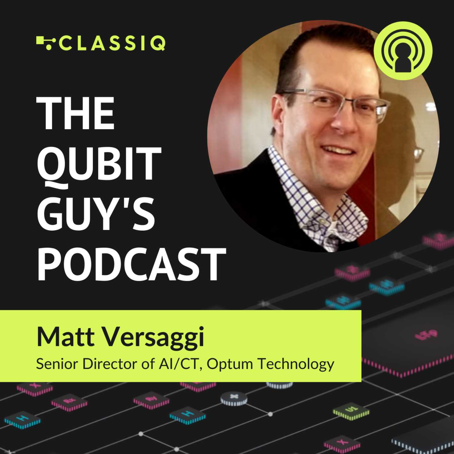 Matt Versaggi, Senior Director of AI and Cognitive Technology at Optum Technology