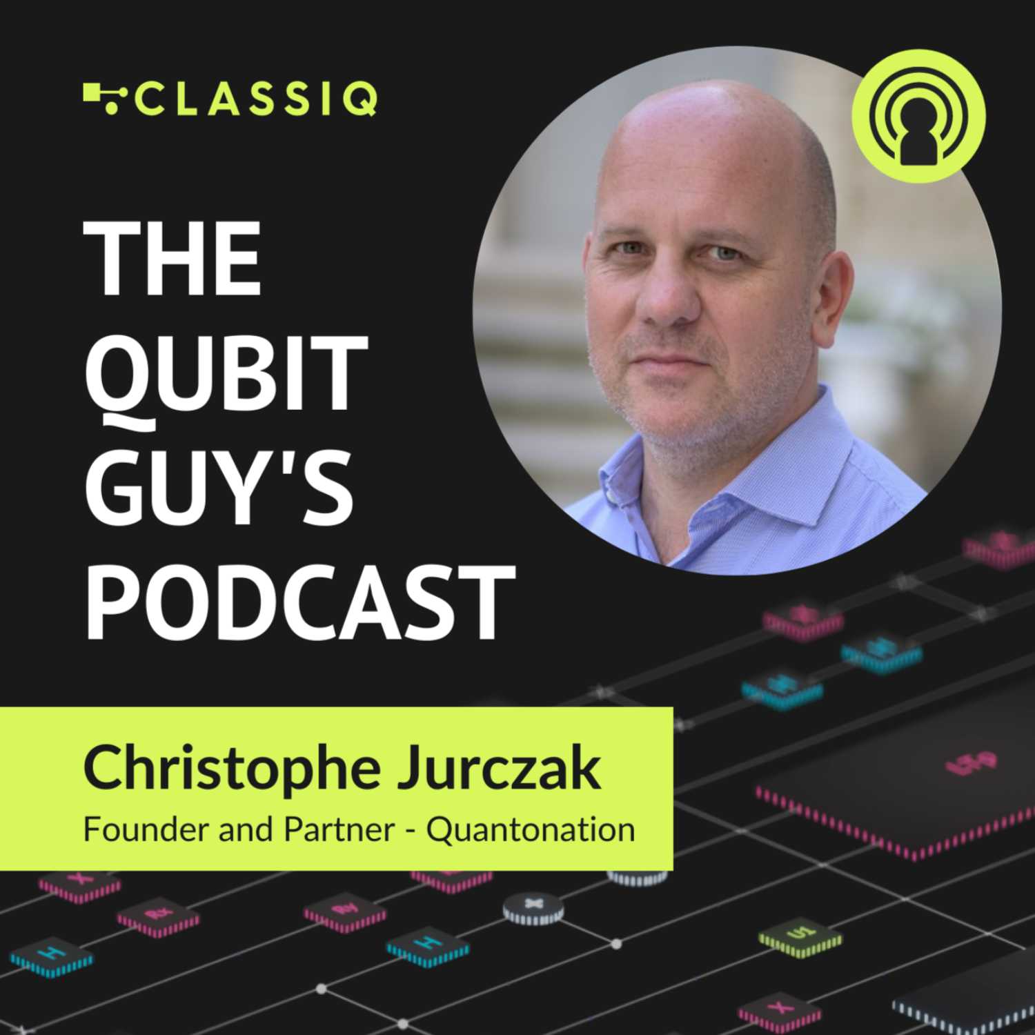 Christophe Jurczaj, Founder and Partner at Quantonation