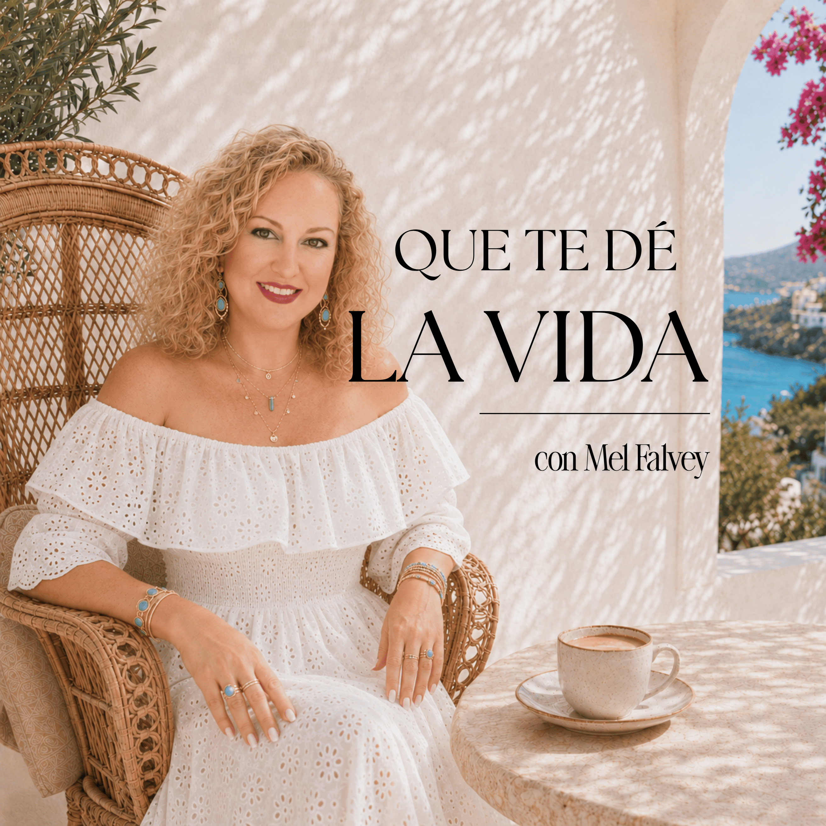 Que Te Dé la Vida con Mel Falvey podcast artwork