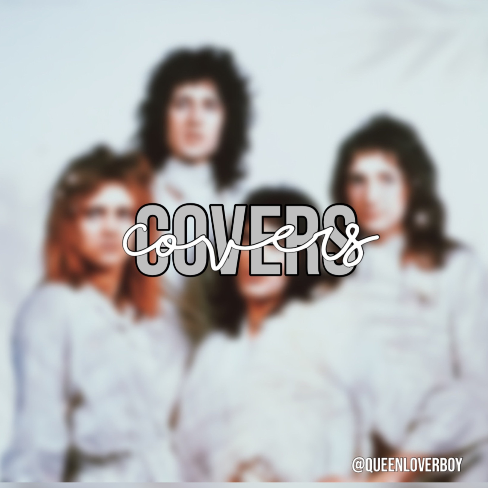 Queenloverboy Covers