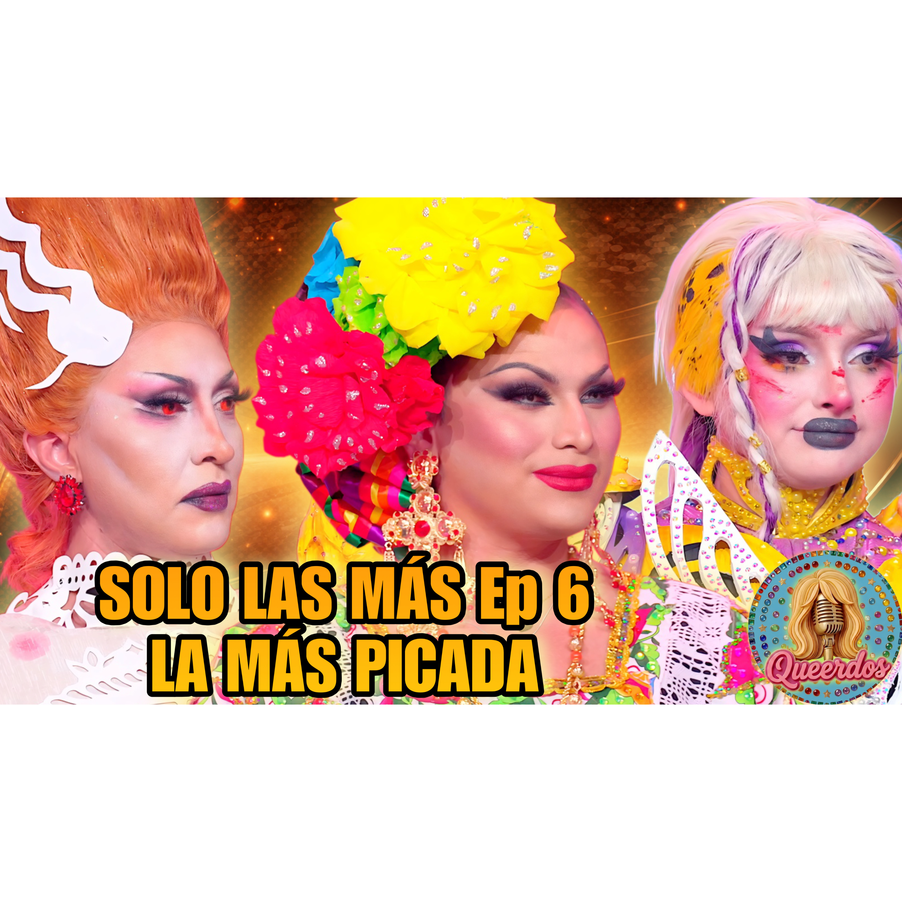 LA MÁS PICADA: REVIEW | LA KYLIEZZ AGREDIDA EN SAN ANTONIO | SOLO LAS MÁS 2 EP. 6 episode artwork
