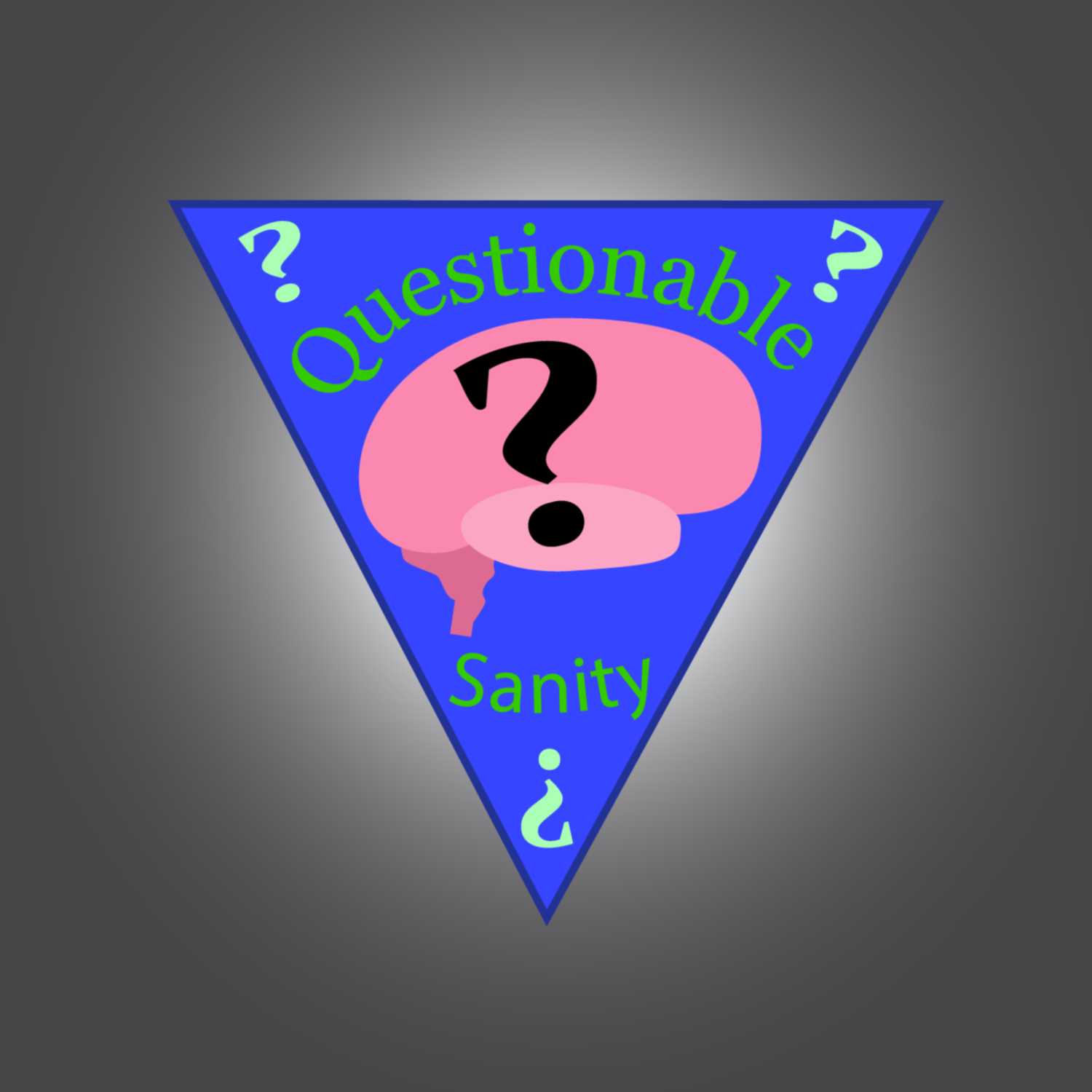 Questionable Sanity Podcast