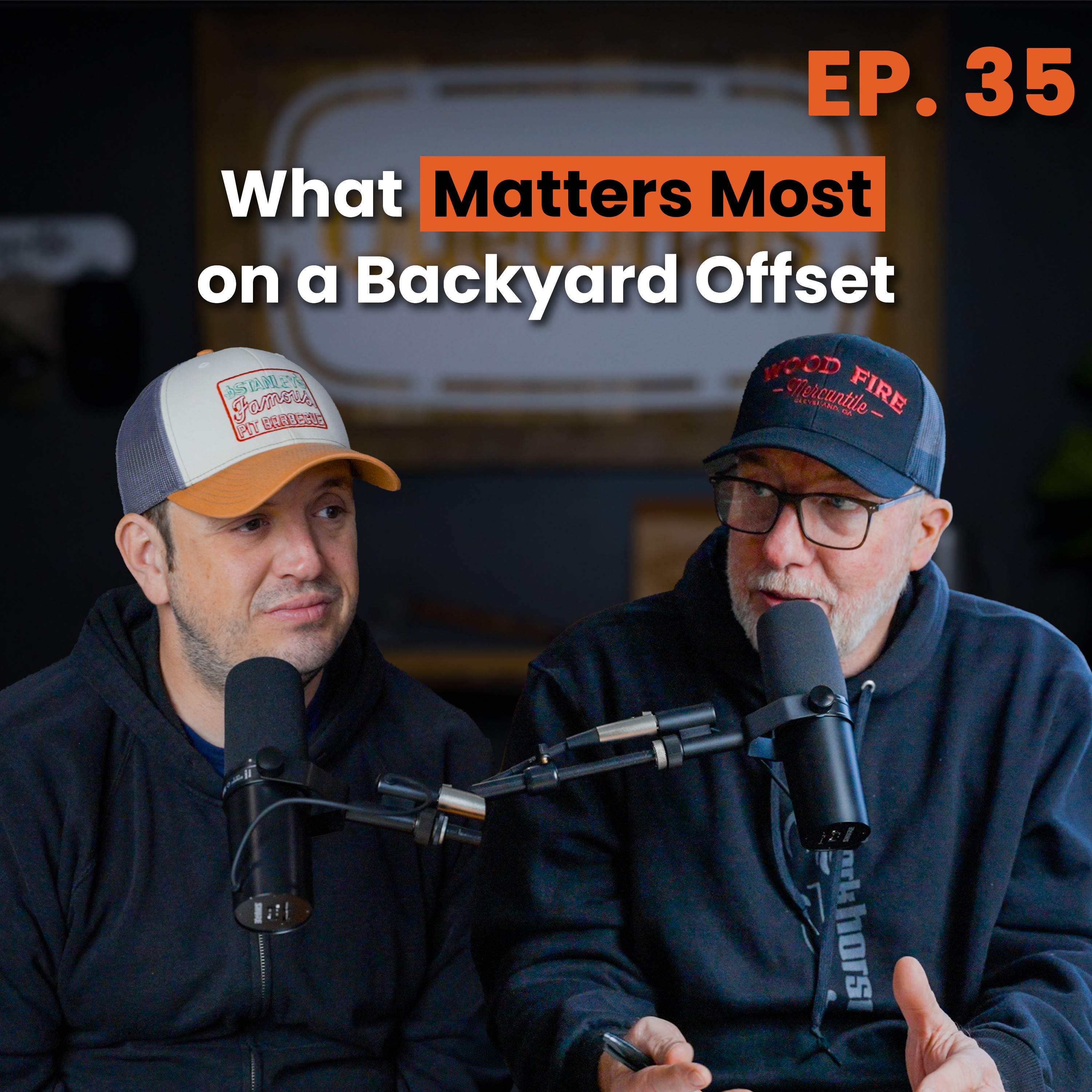 What Matters Most on a Backyard Offset episode artwork
