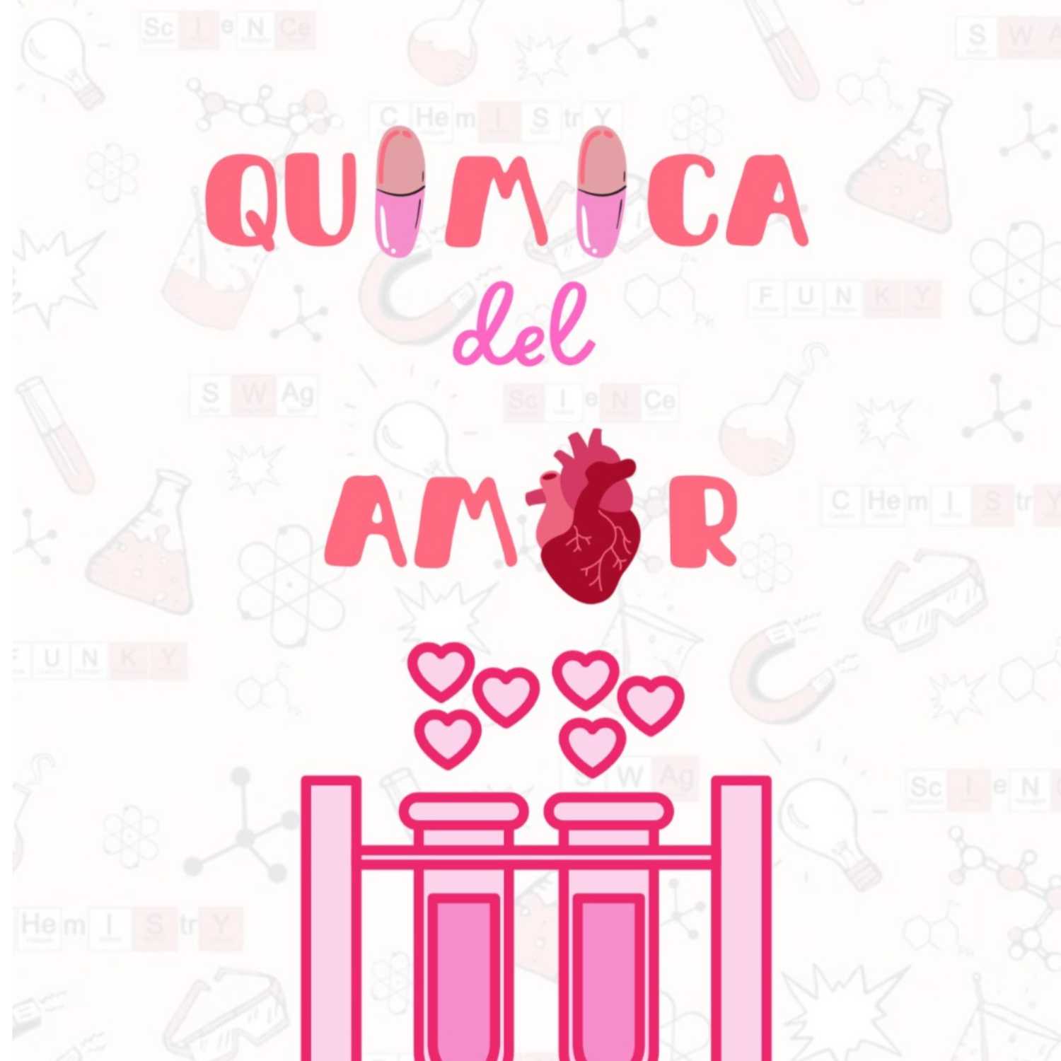 Quimica del Amor podcast artwork