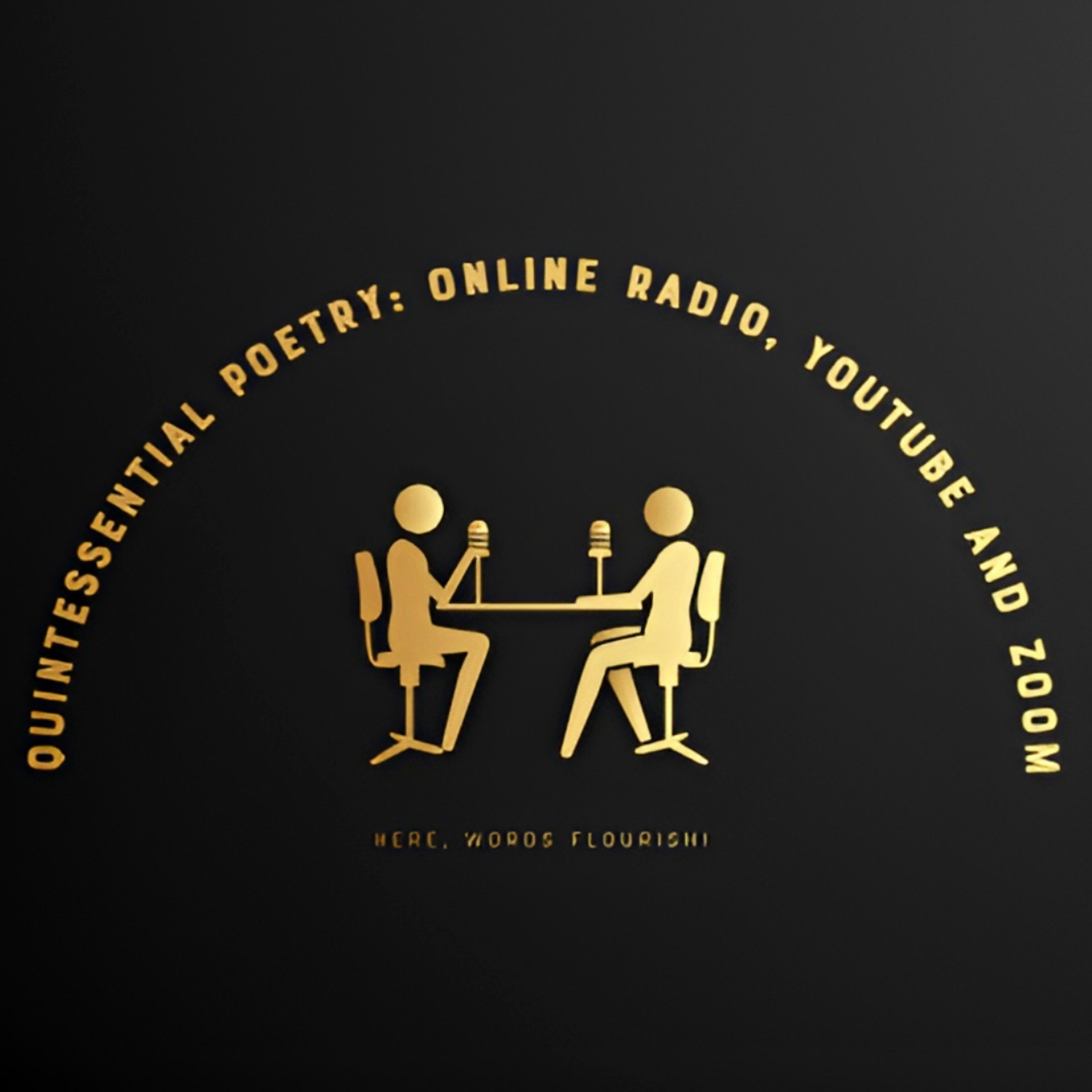 Quintessential Poetry: Online Radio, YouTube and Zoom