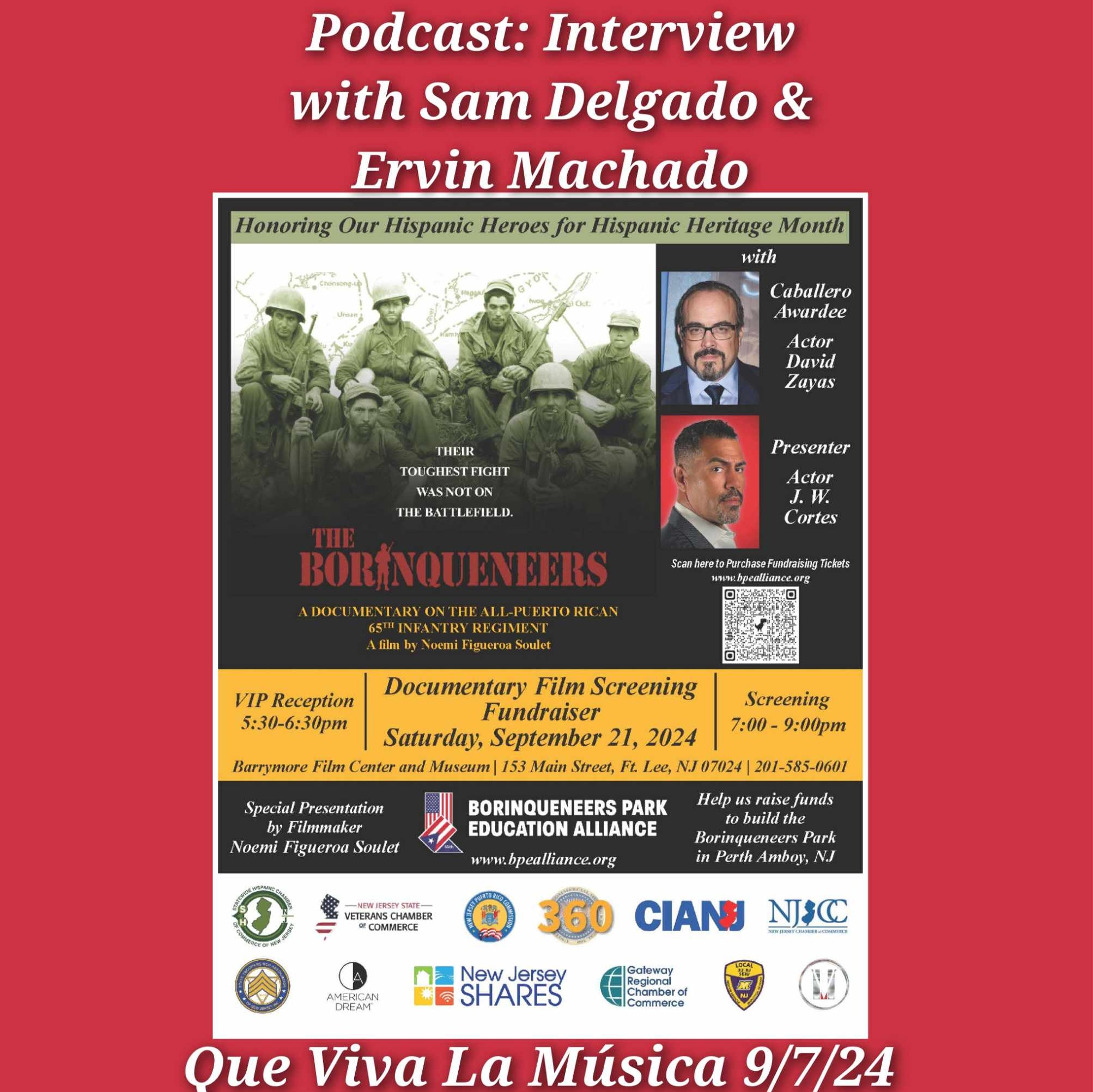 Que Viva La Música Interview with Sam Delgado & Ervin Machado, 9-7-24