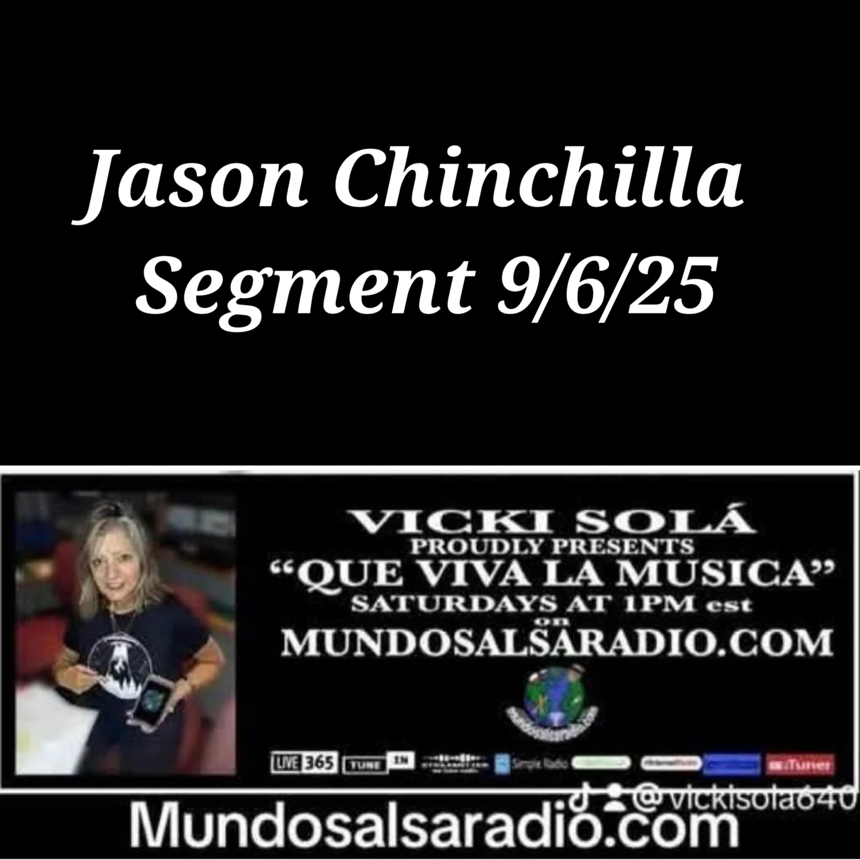 Interview with Jason Chinchilla, Que Viva La Música, #78, 9-6-25