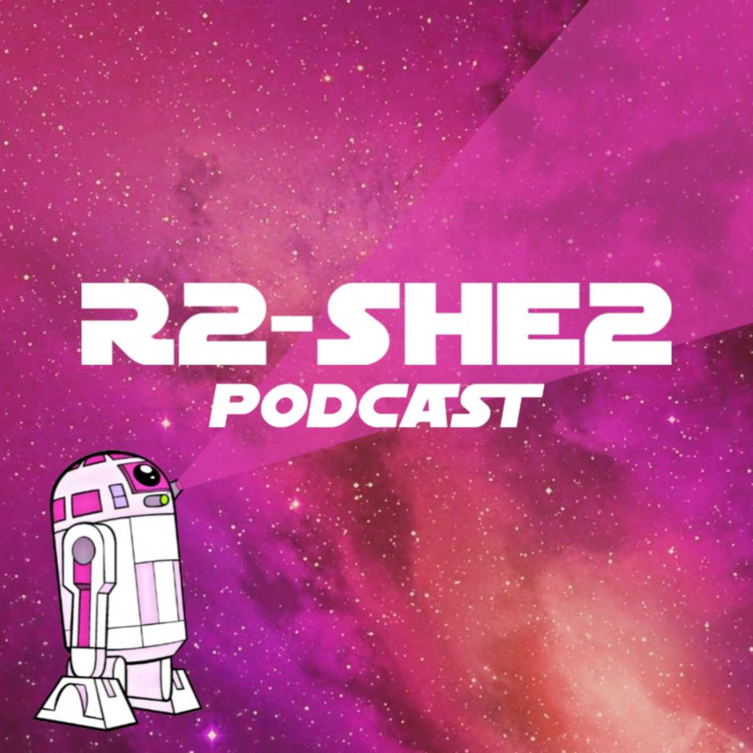 R2-SHE2 PODCAST