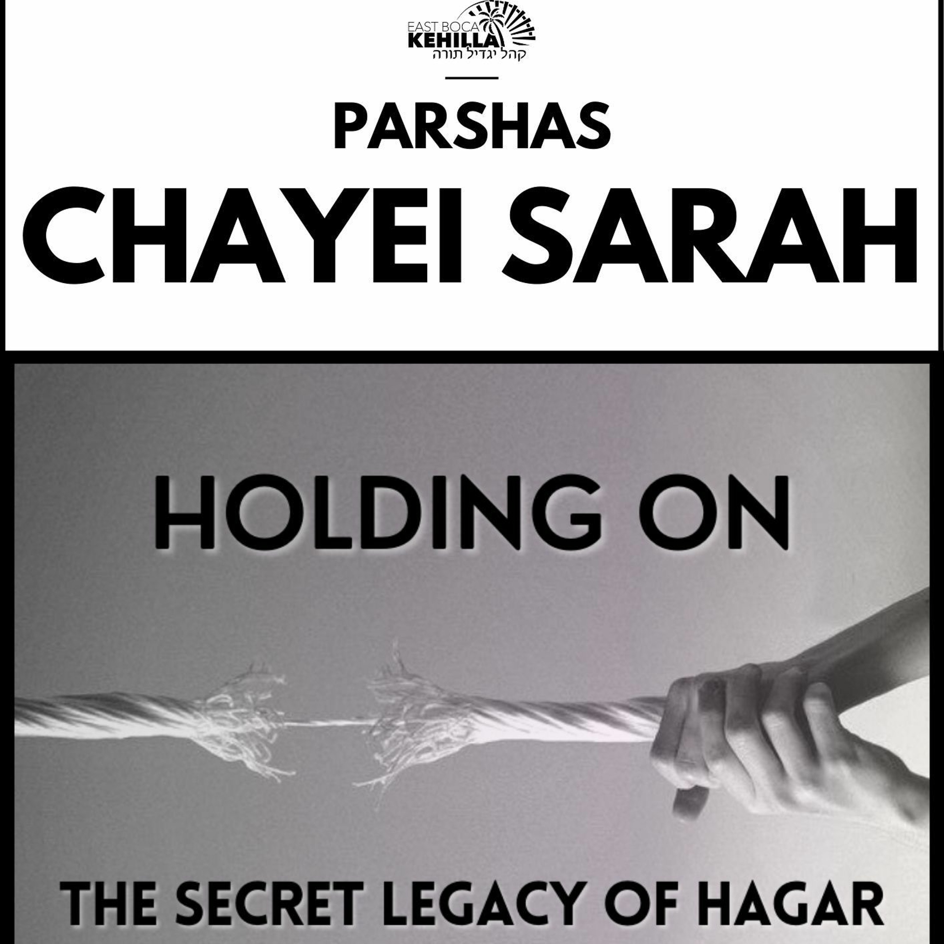 Parshas Chayei Sarah: Holding On - The Secret Legacy of Hagar episode artwork