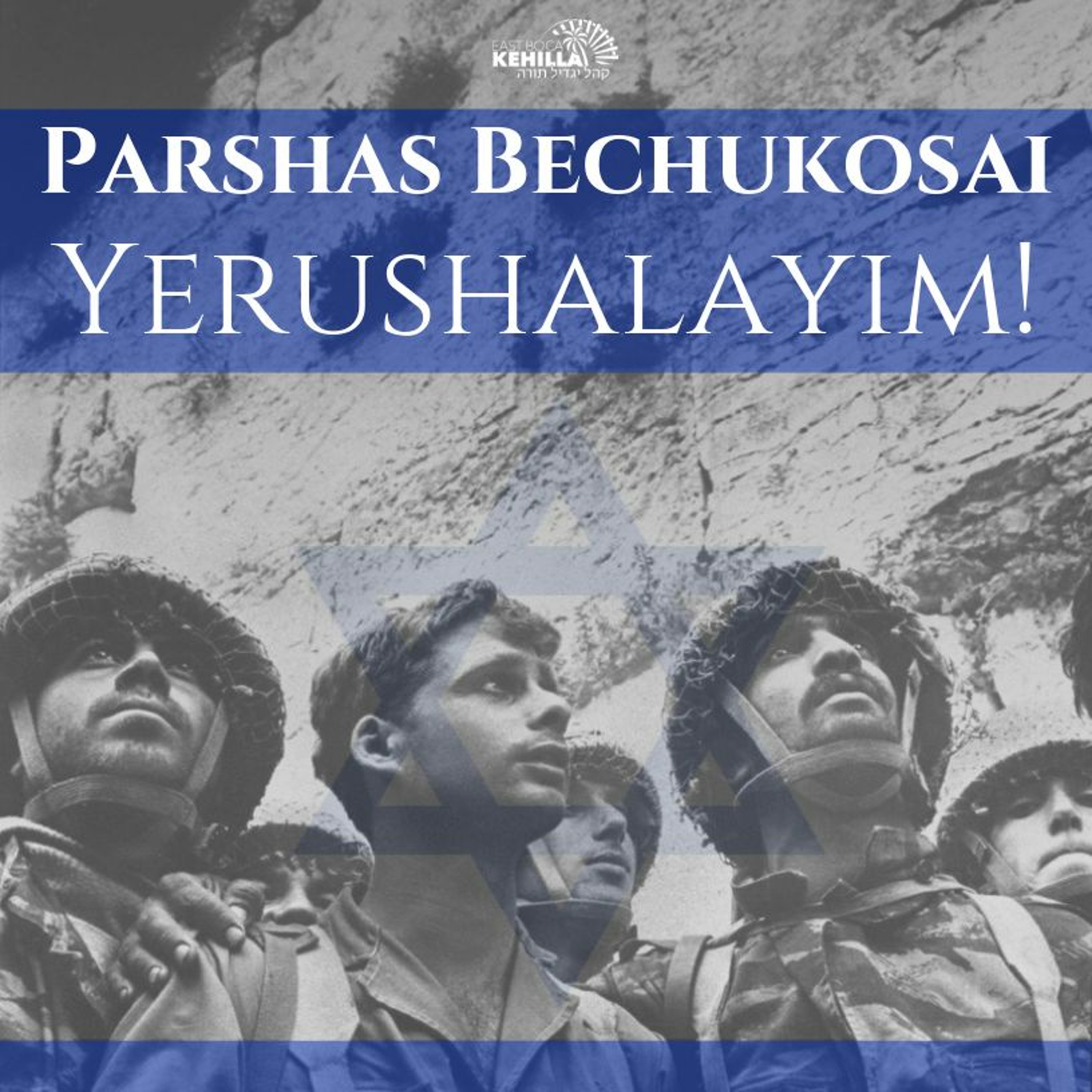 Parshat Bechukotai - Yerushalayim! - Rabbi Noach Light episode artwork