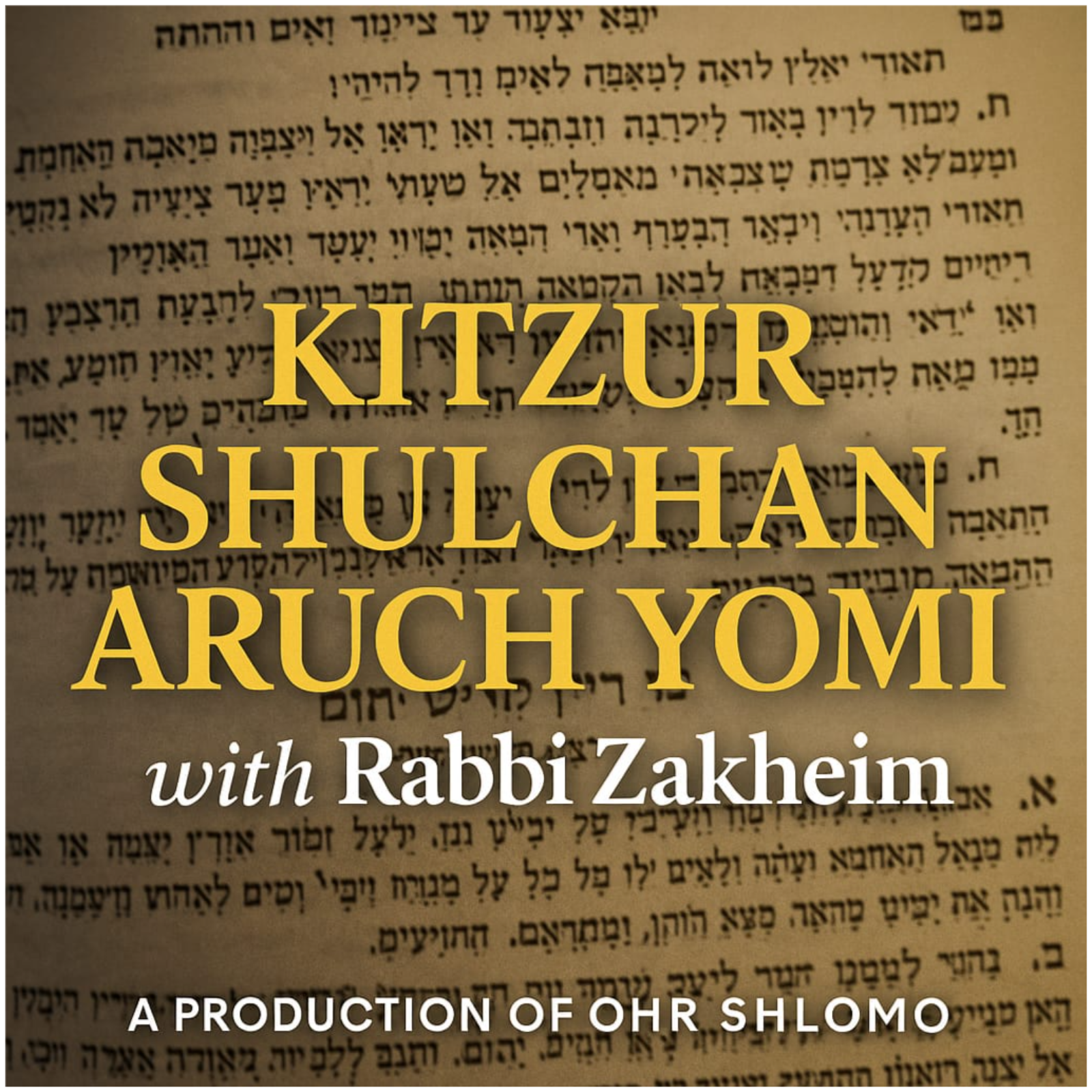 Rabbi Zakheim, Ohr Shlomo Kitzur Yomi