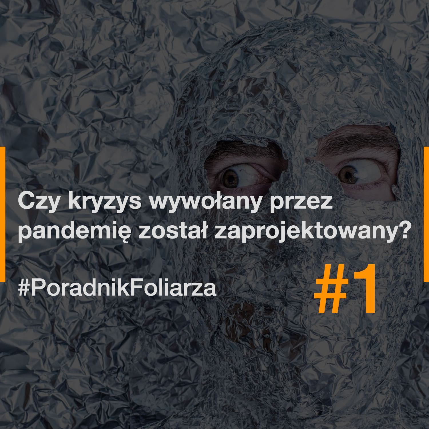Poradnik Foliarza #1: Czy kryzys wywołany przez pandemię był zaplanowany?  episode artwork