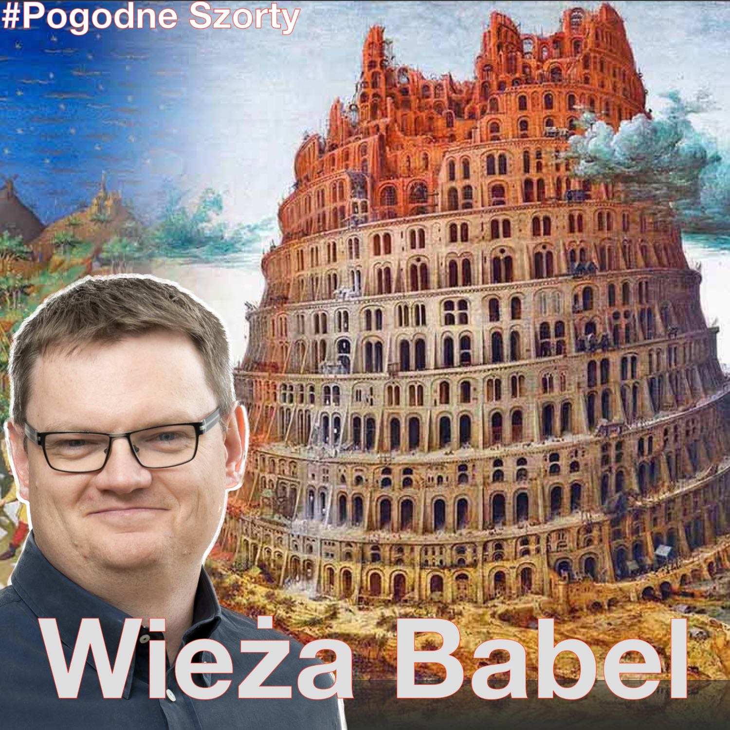 Migracja #5: Wieża Babel i państwa poważne. | Pogodne Szorty #76 episode artwork