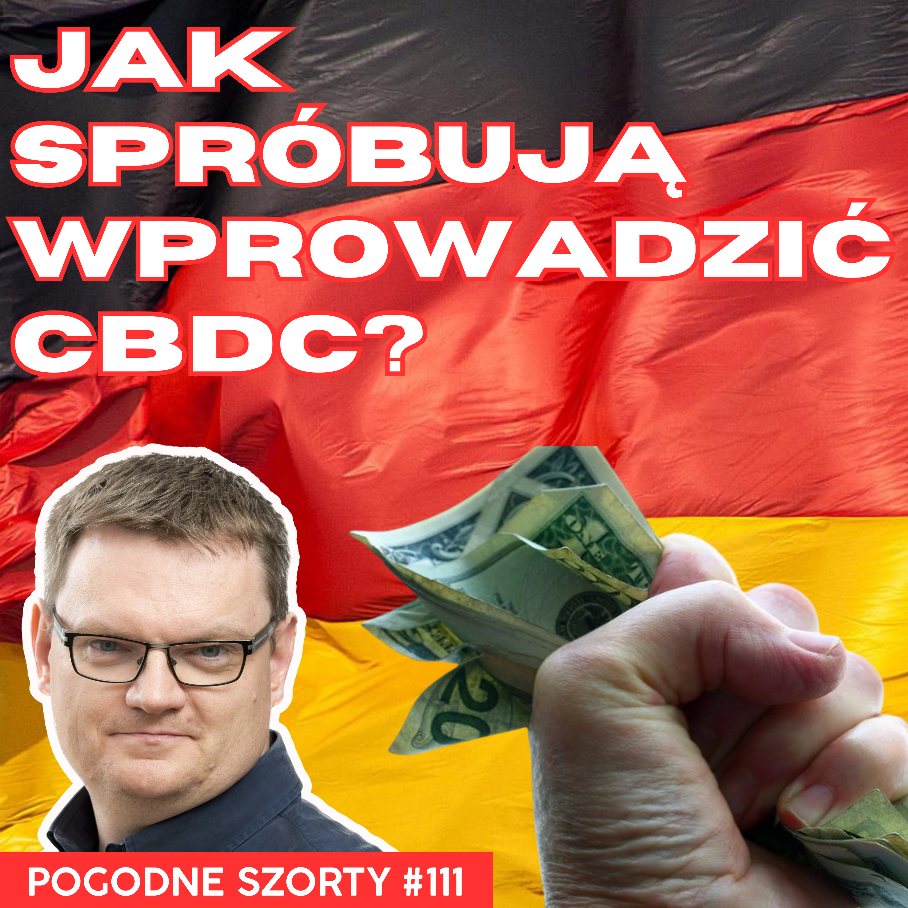 Jak spróbują wprowadzić nam CBDC? | Pogodne Szorty #111 episode artwork