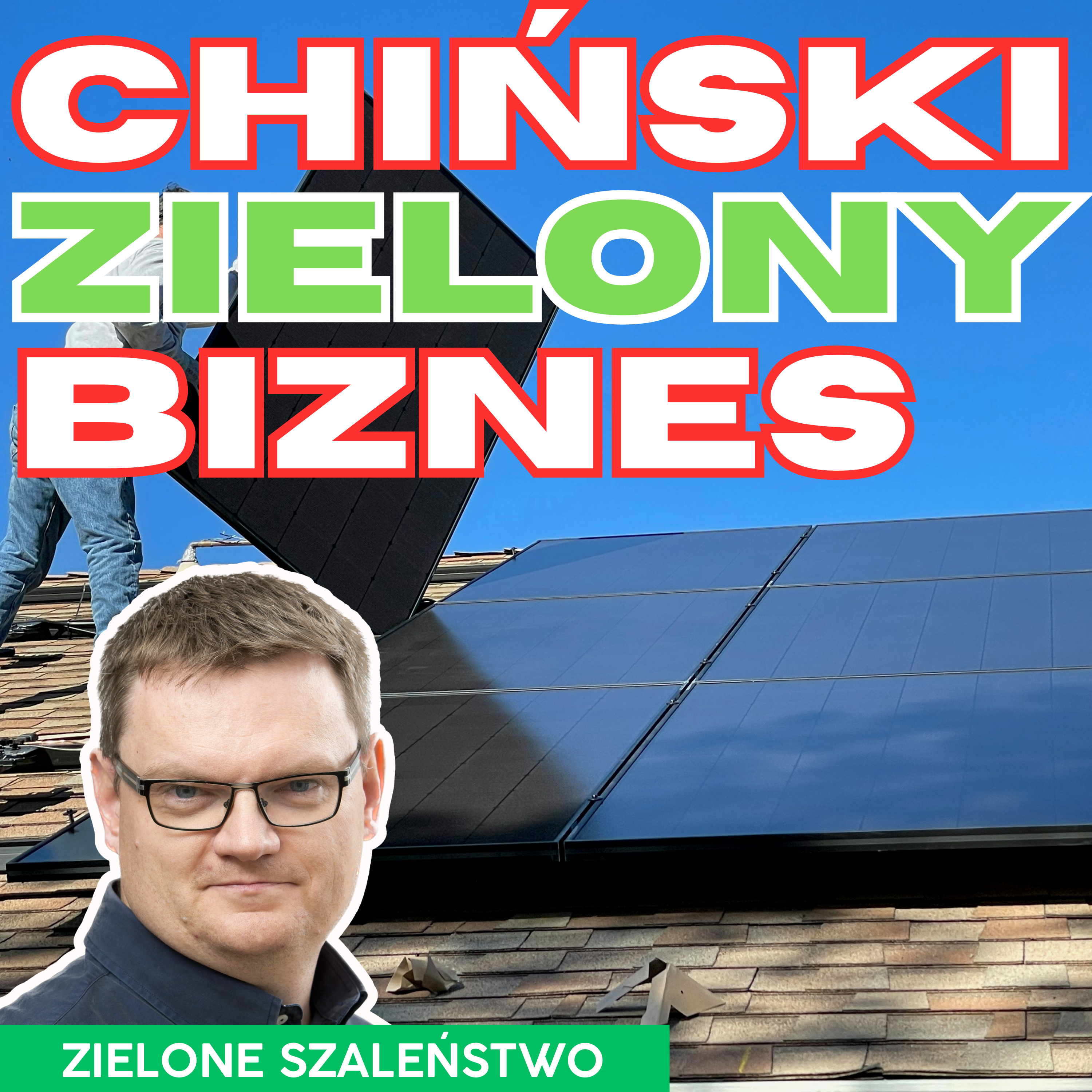 Chiński zielony biznes | Zielone Szaleństwo | Pogodne Szorty #114 episode artwork