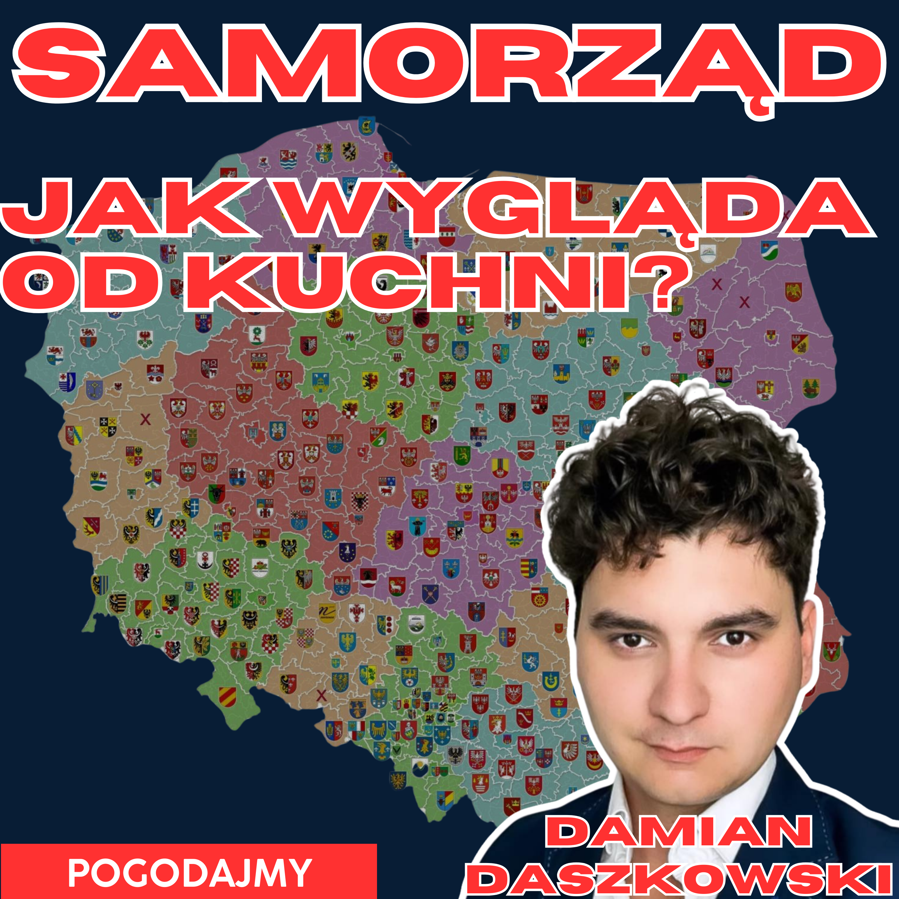 Samorządy - jak to wygląda od kuchni? | Damian Daszkowski | Pogodajmy #17 episode artwork