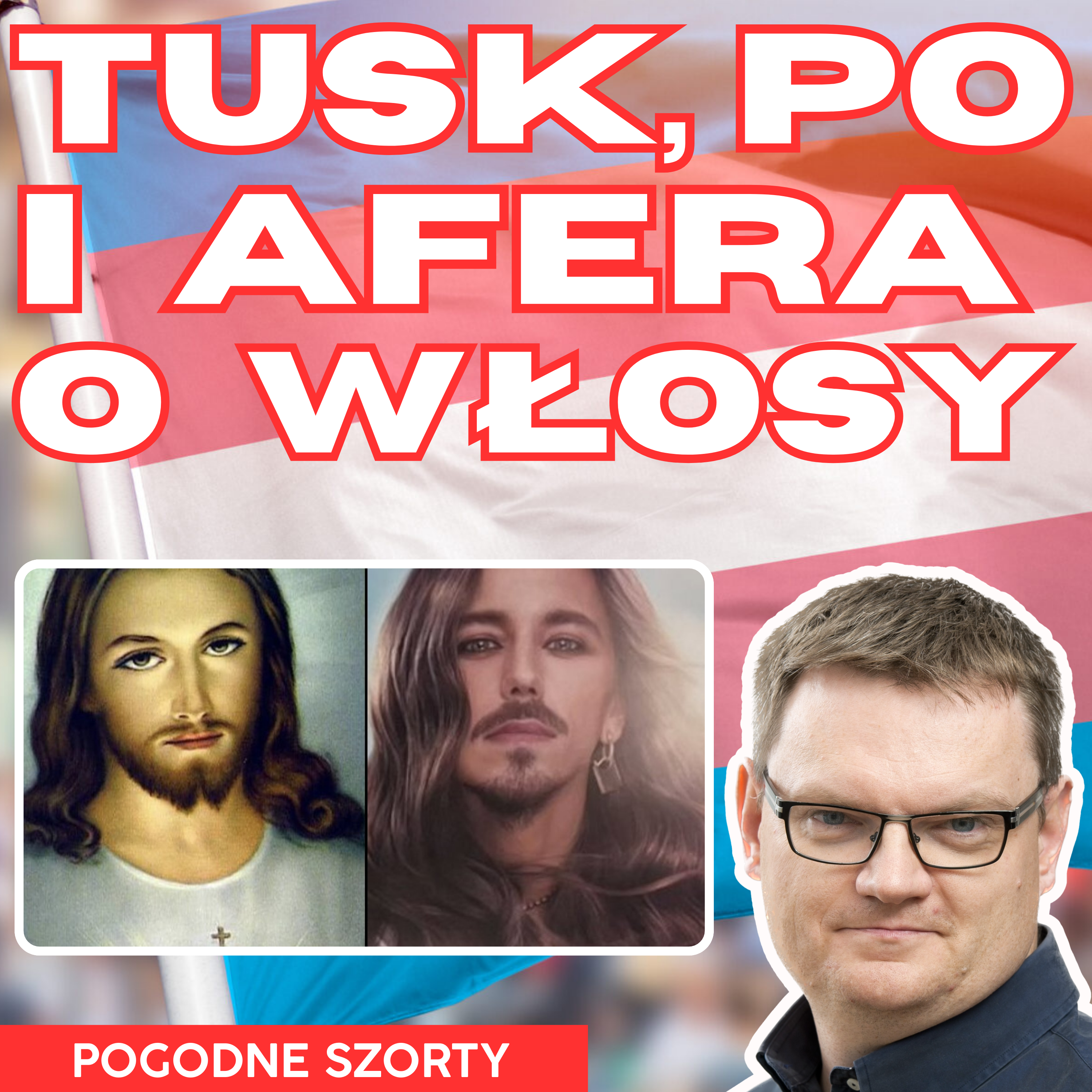 Tusk, Platforma i afera o włosy | Pogodne Szorty #132 episode artwork