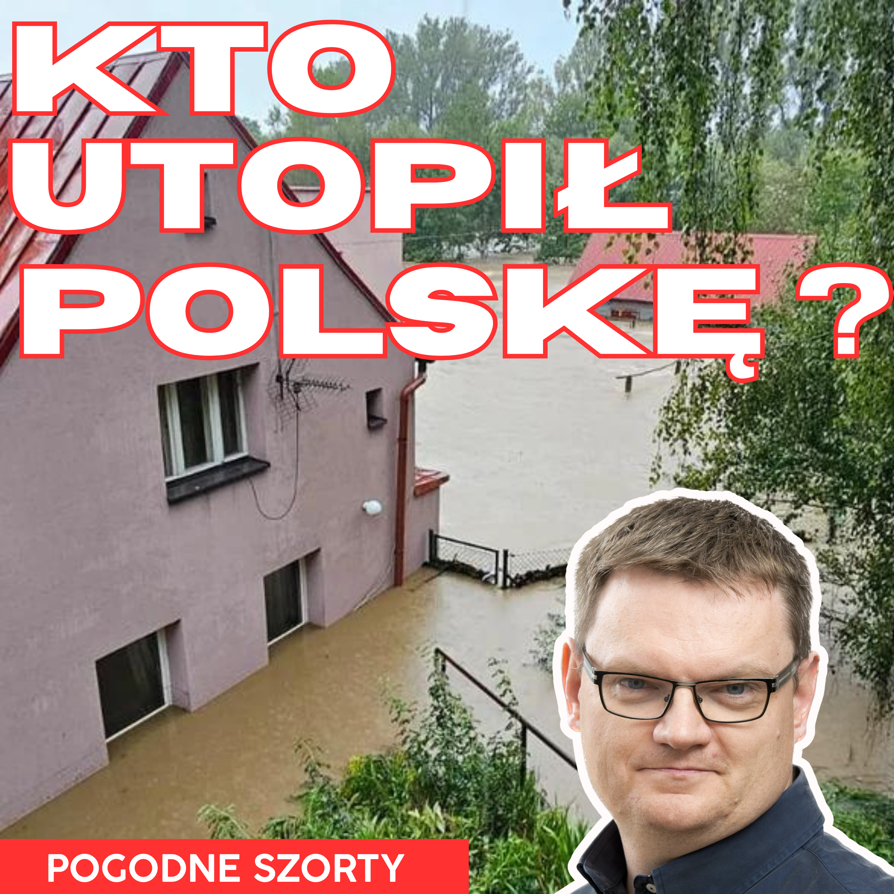 Kto utopił Polskę? Szokujące dokumenty służb powodziowych | Pogodne Szorty #154 episode artwork