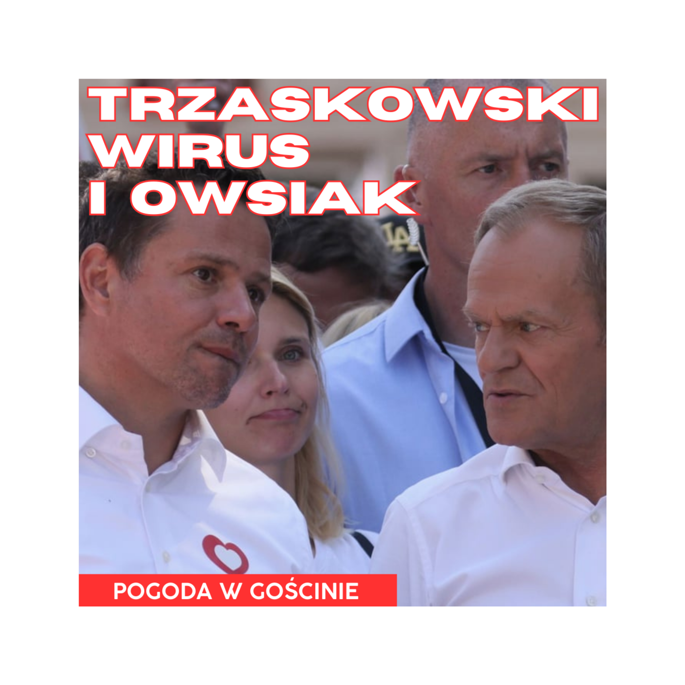 Trzaskowski, wirus i Owsiak | Wywiad dla tygodnika Najwyższy Czas episode artwork