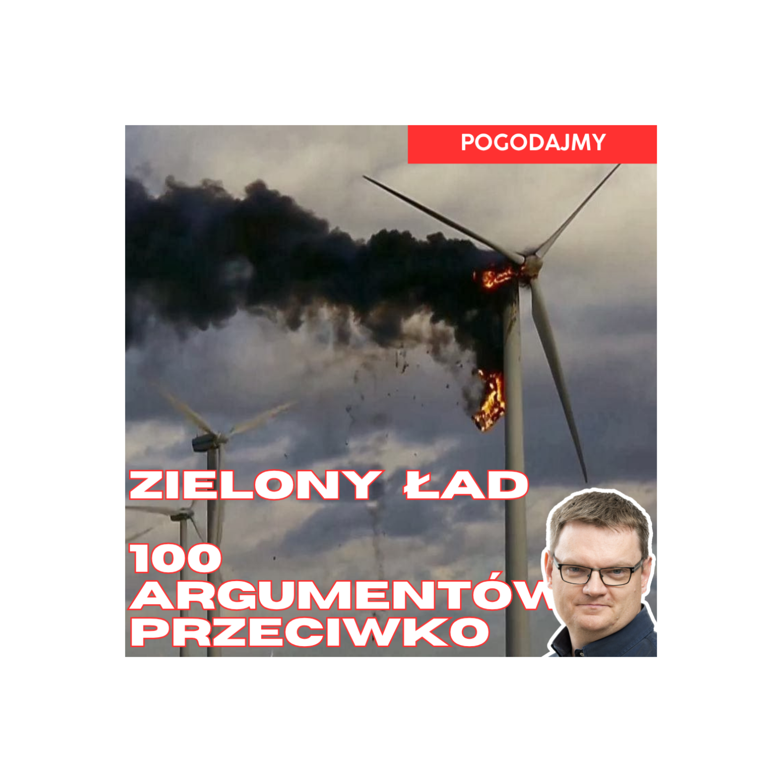 100 argumentów PRZECIWKO Zielonemu Łądowi | Marcin Cegielski | Pogodajmy #51 episode artwork