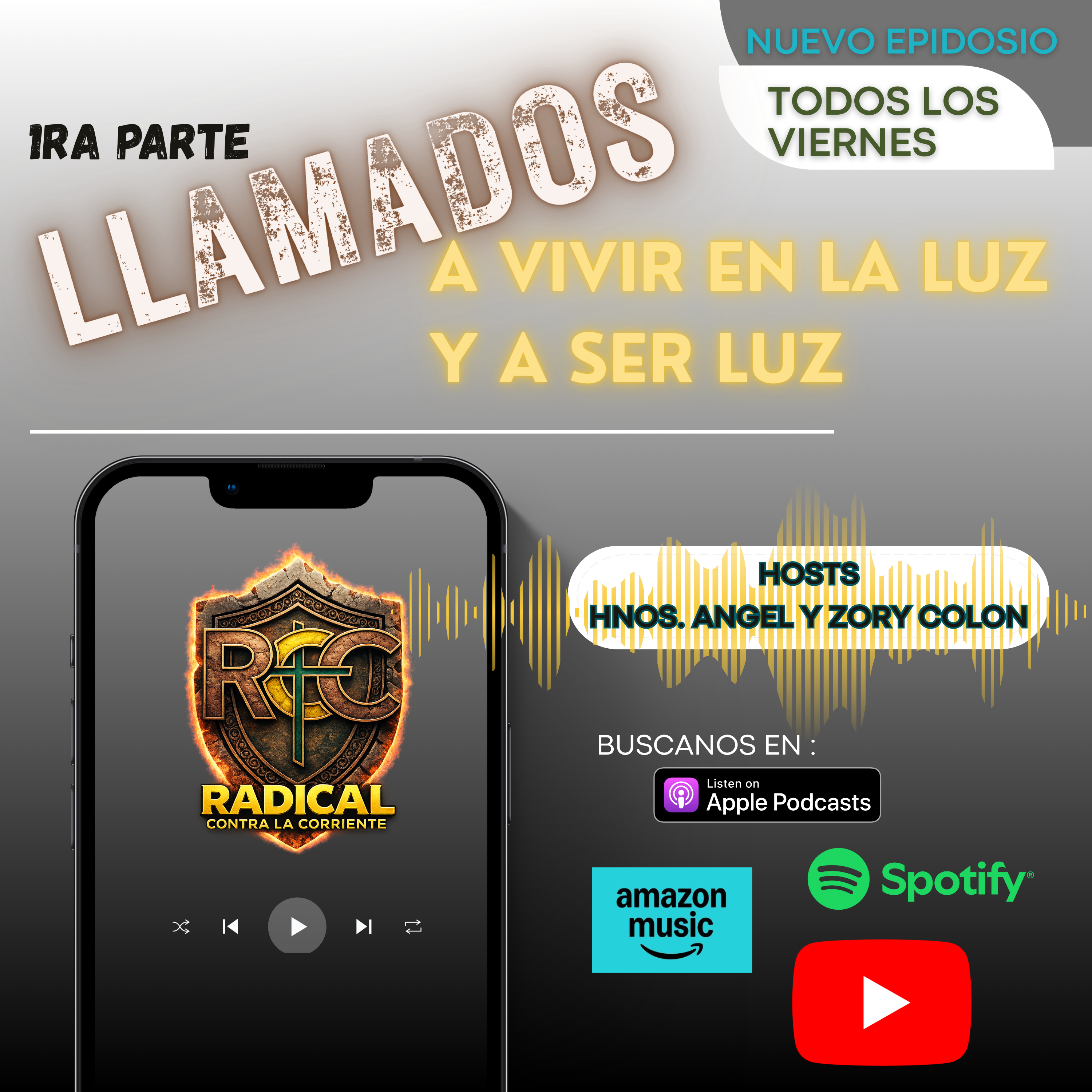 Llamados a Vivir en la Luz y a Ser Luz- 1ra Parte