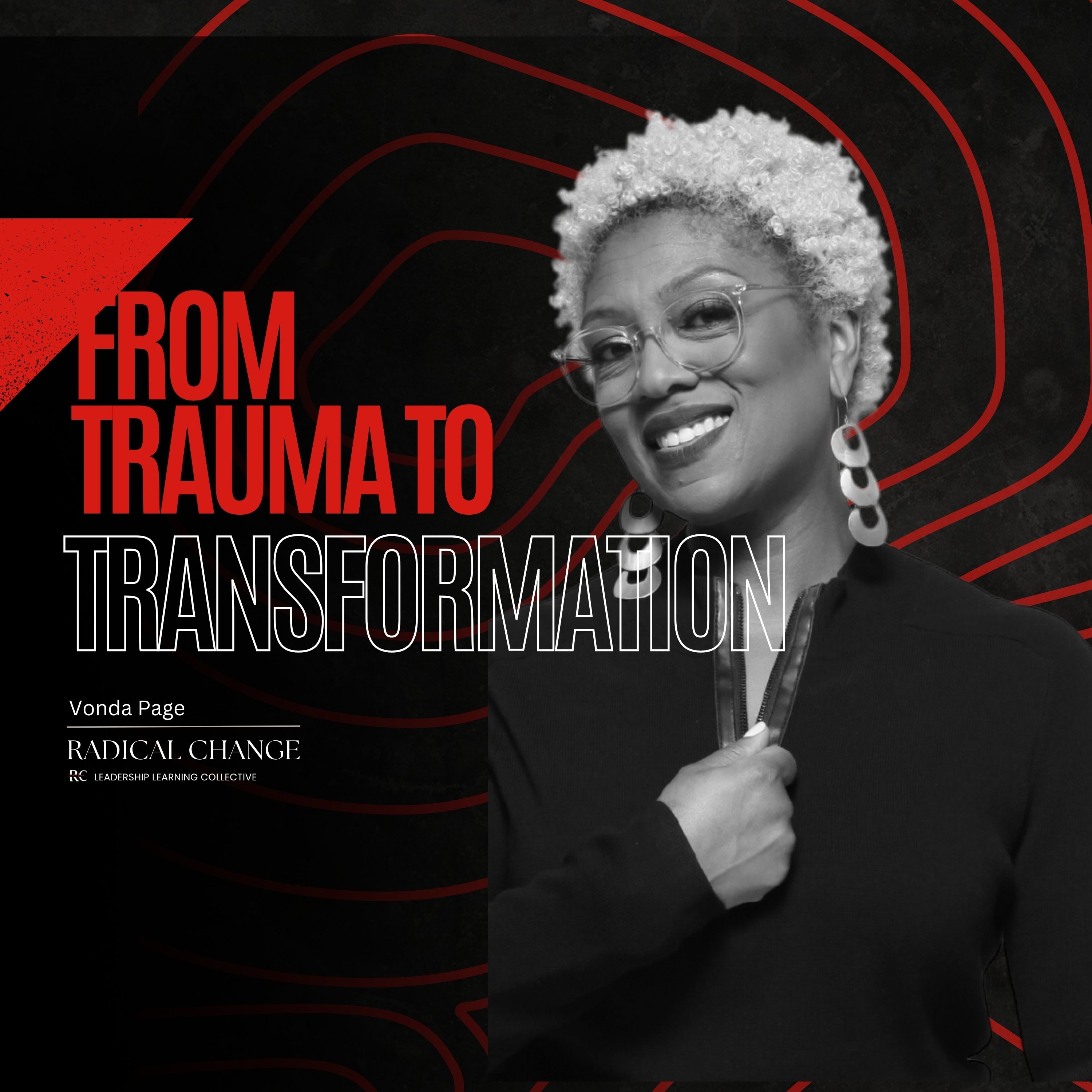 Manage Radical Change: From Trauma to Transformation  - Healing From Narcissistic  Abuse