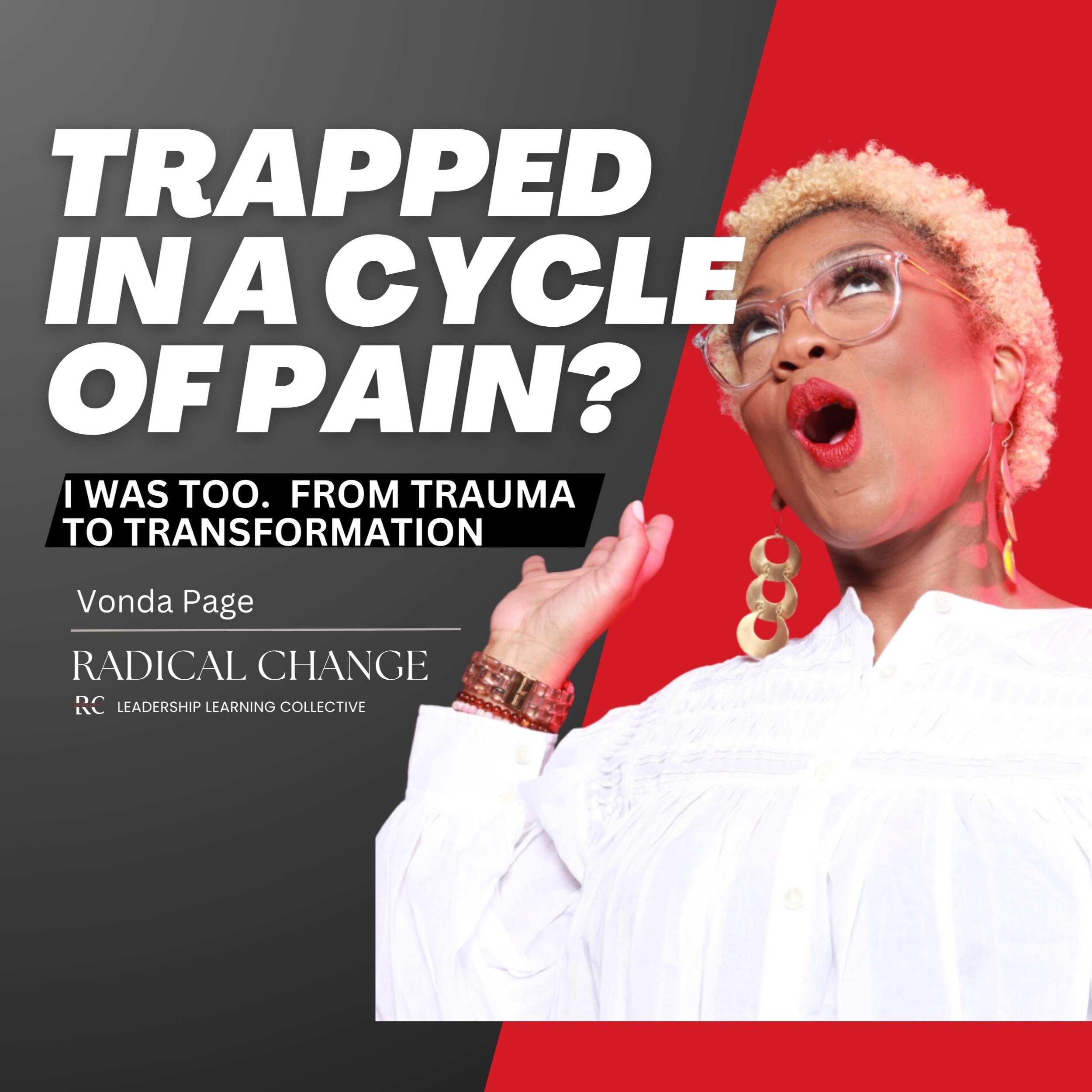Manage Radical Change: From Trauma to Transformation  - Healing From Narcissistic  Abuse
