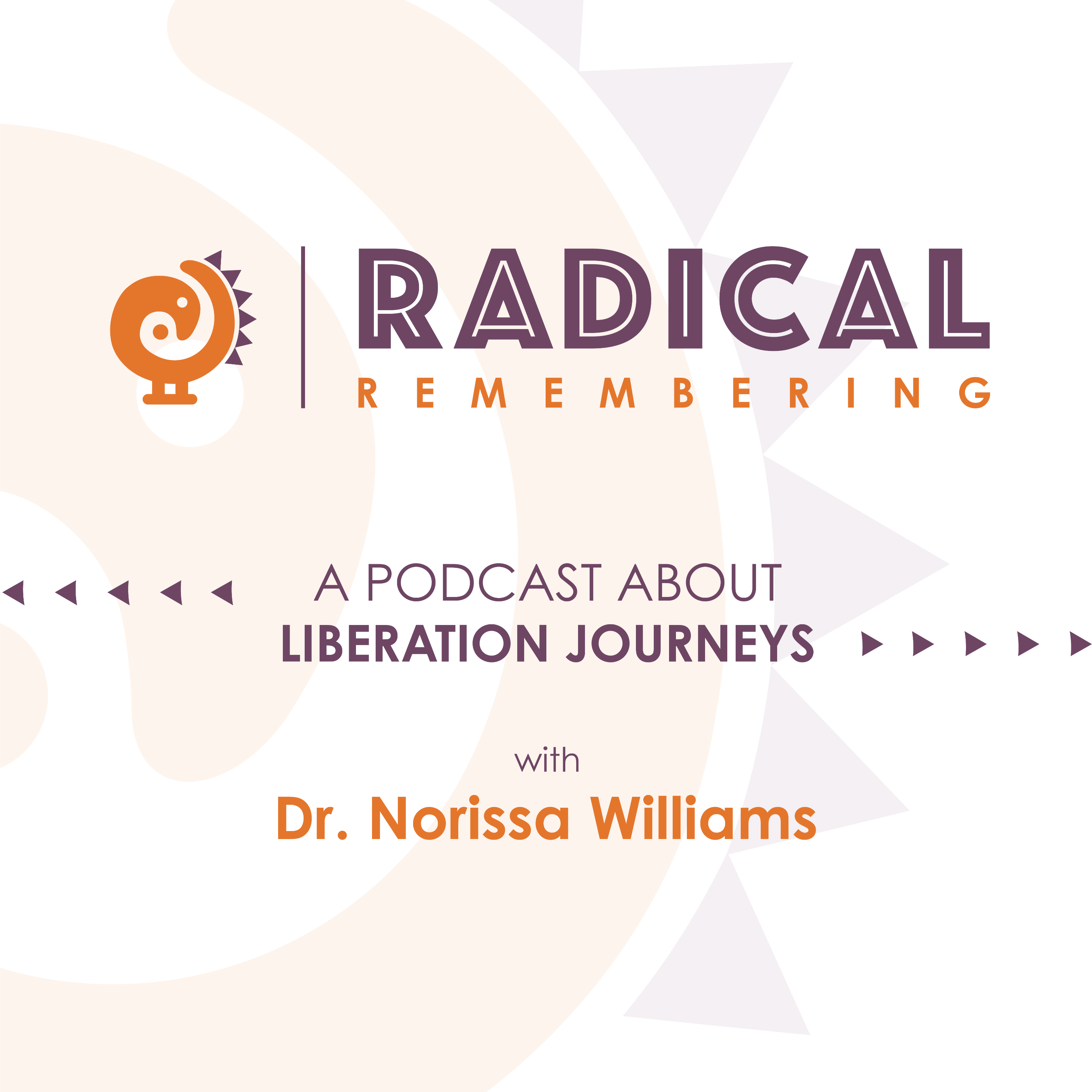 Radical Remembering