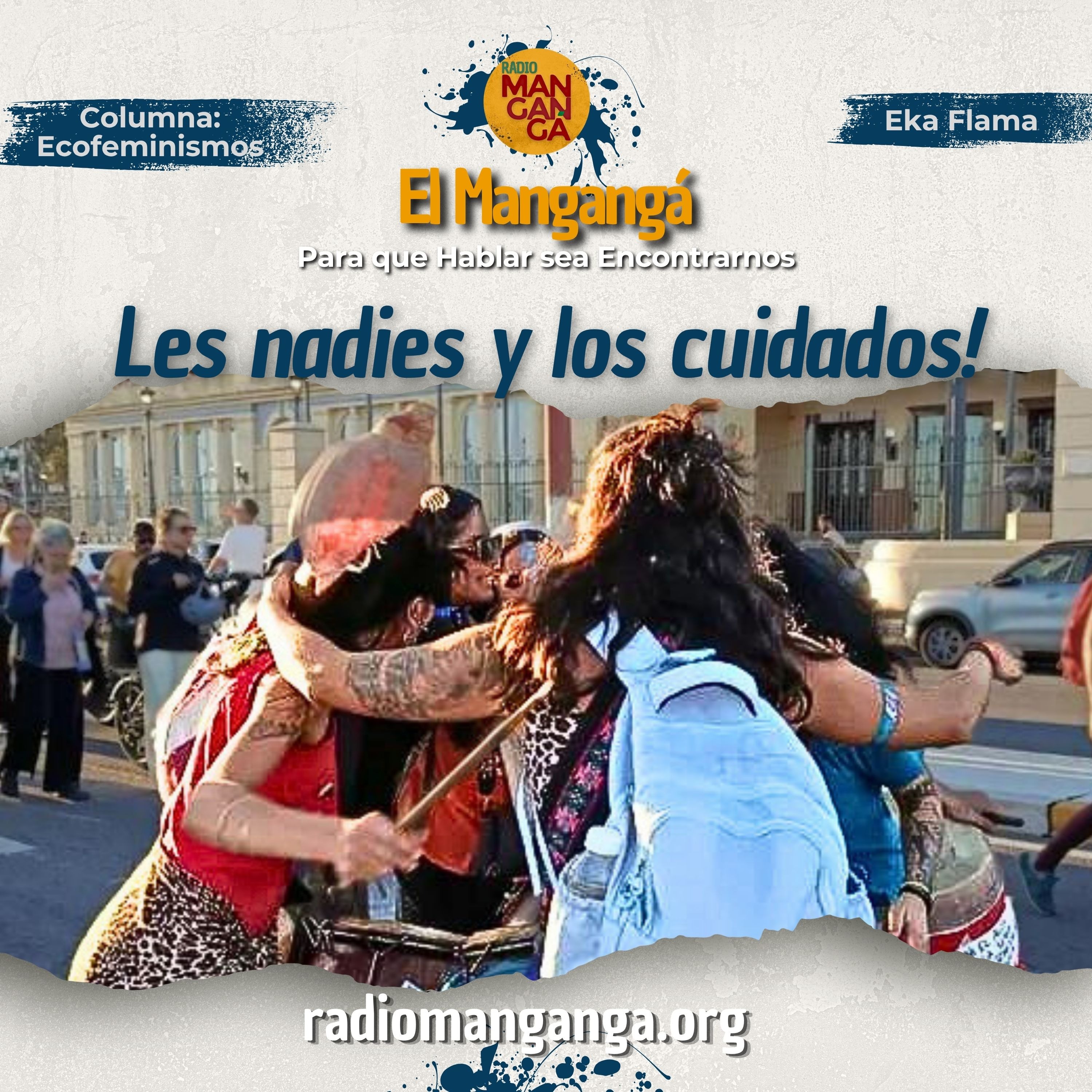 El Mangangá - Les Nadies y los cuidados!  episode artwork