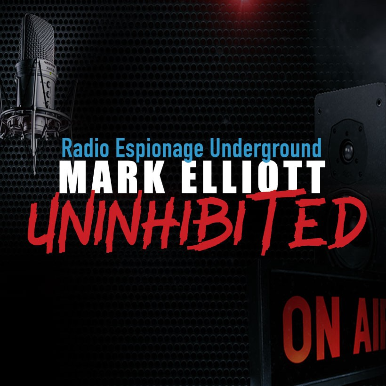 The Radio Espionage Underground Podcast with Mark Elliott podcast artwork
