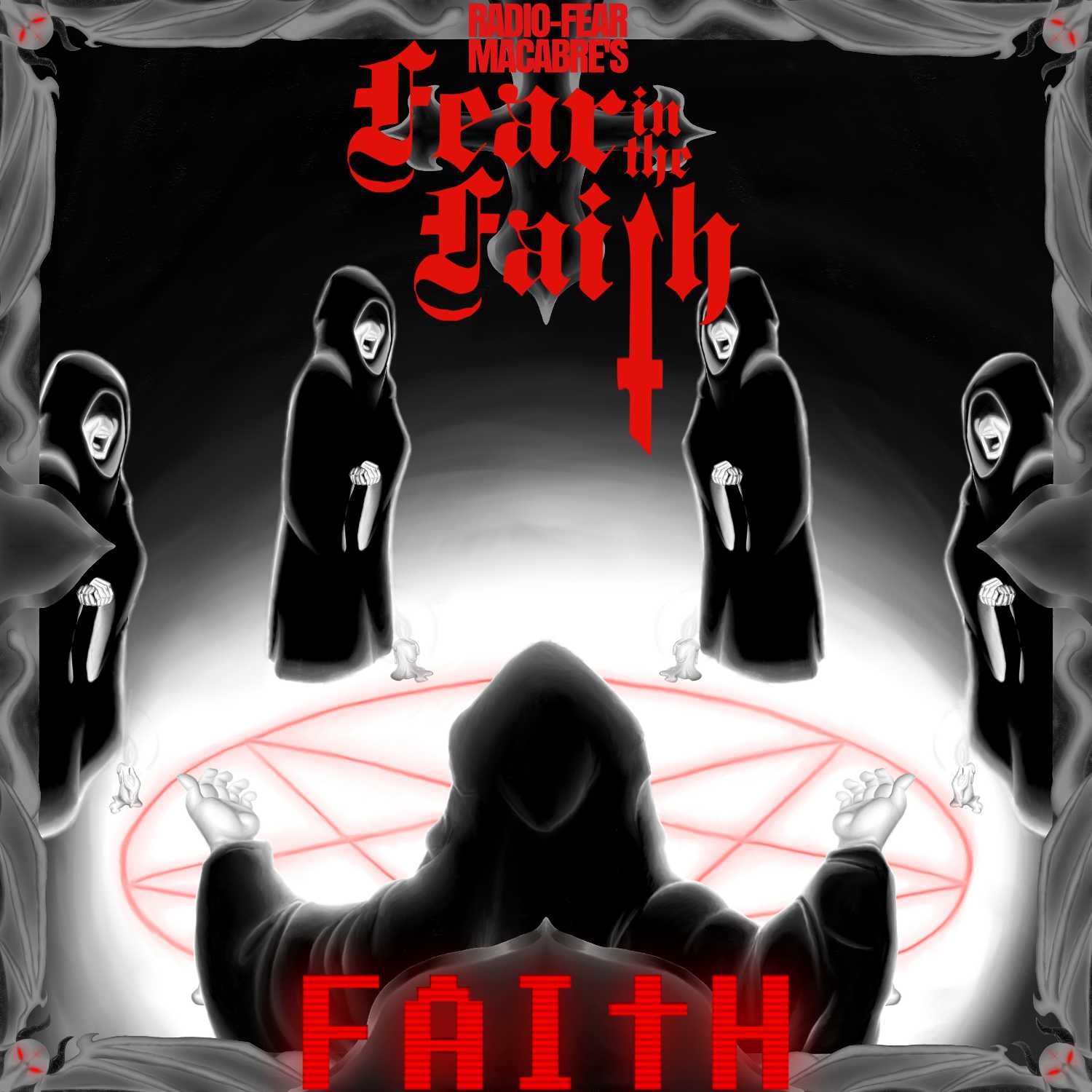 FAITH | Fear in the Faith #4