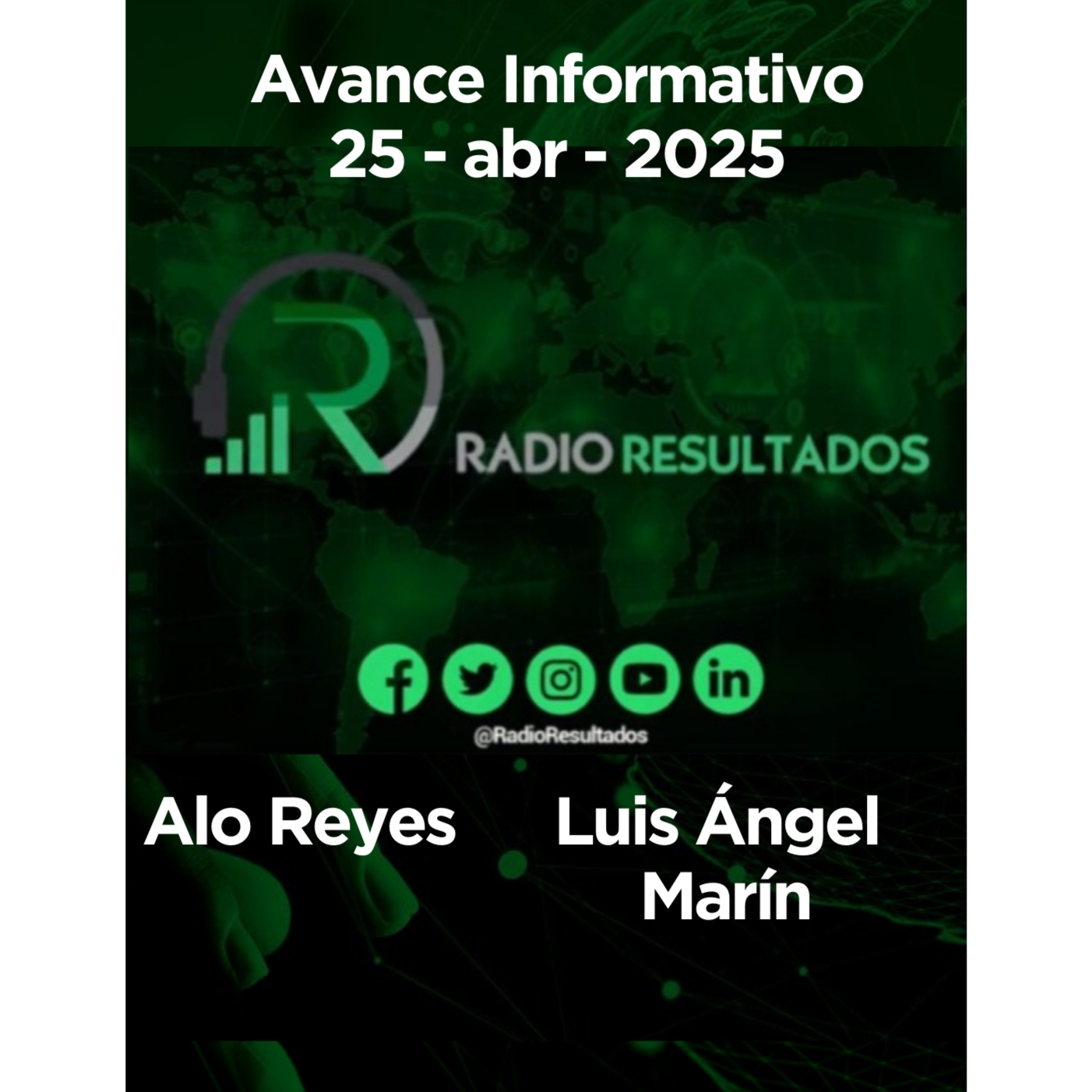 Avance Informativo Viernes 25 de abril 2025 episode artwork