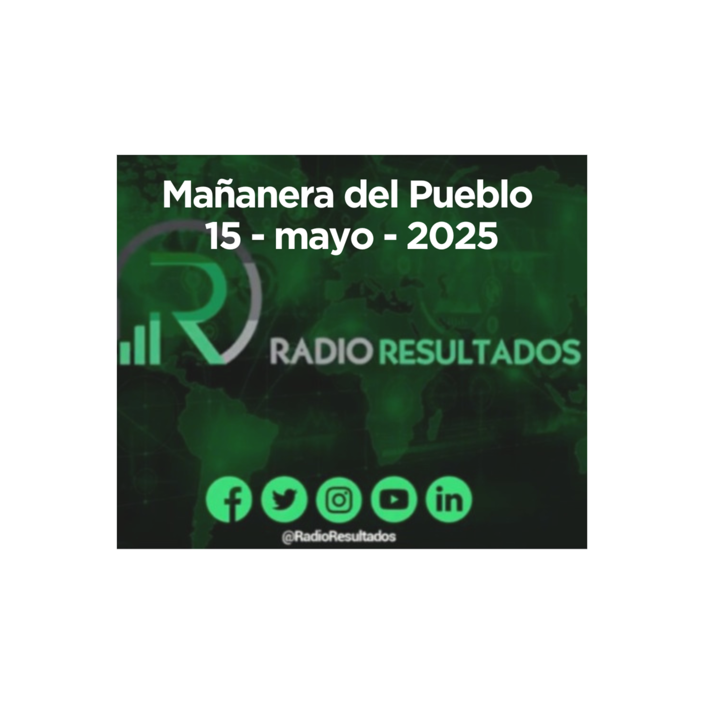 Conferencia Claudia Sheinbaum - 15 mayo 2025 episode artwork